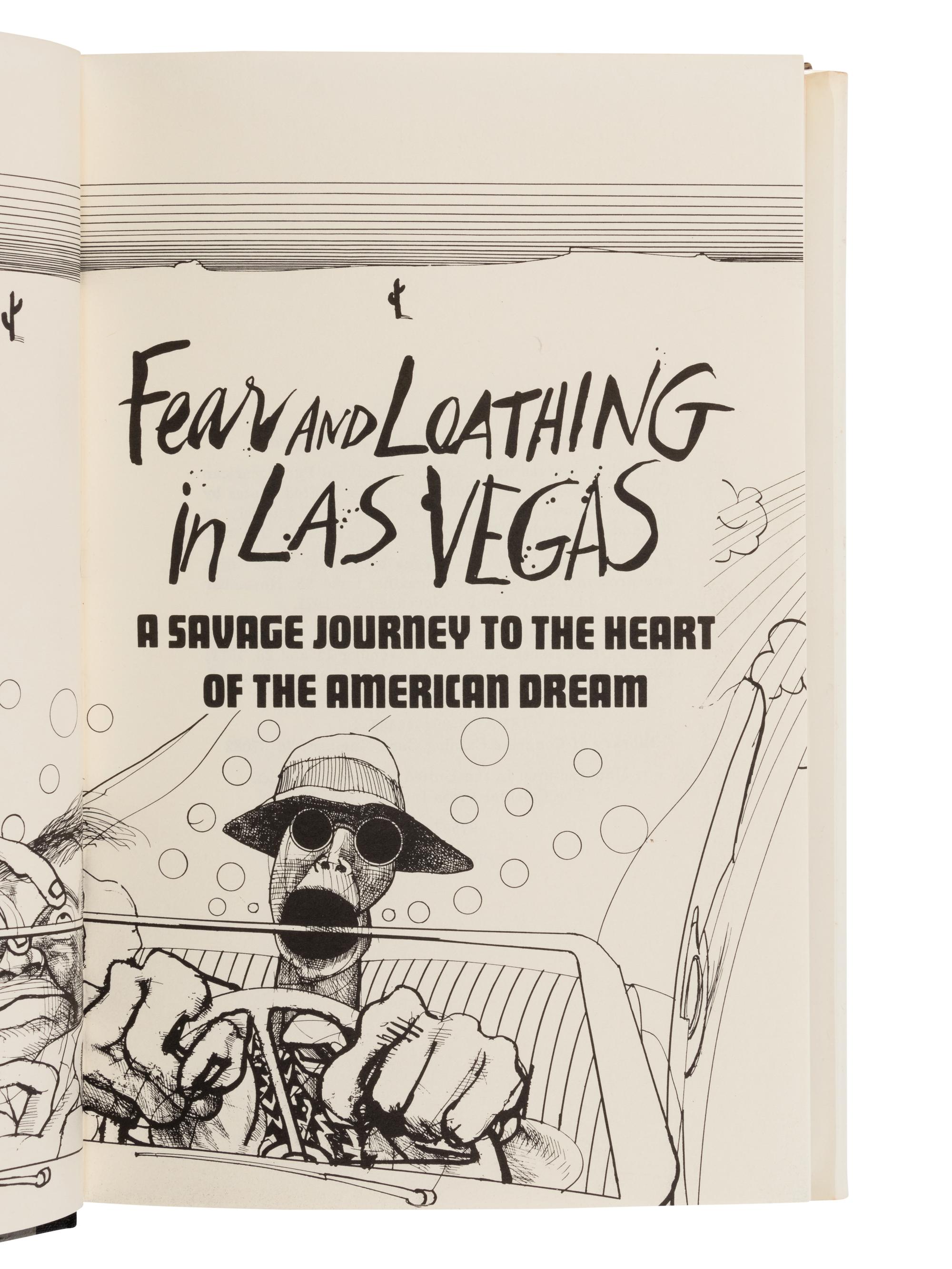 THOMPSON, Hunter Stockton (1937-2005). Fear and Loathing in Las Vegas: A Savage Journey to the Heart of the American Dream . New York: Random House, 1971.