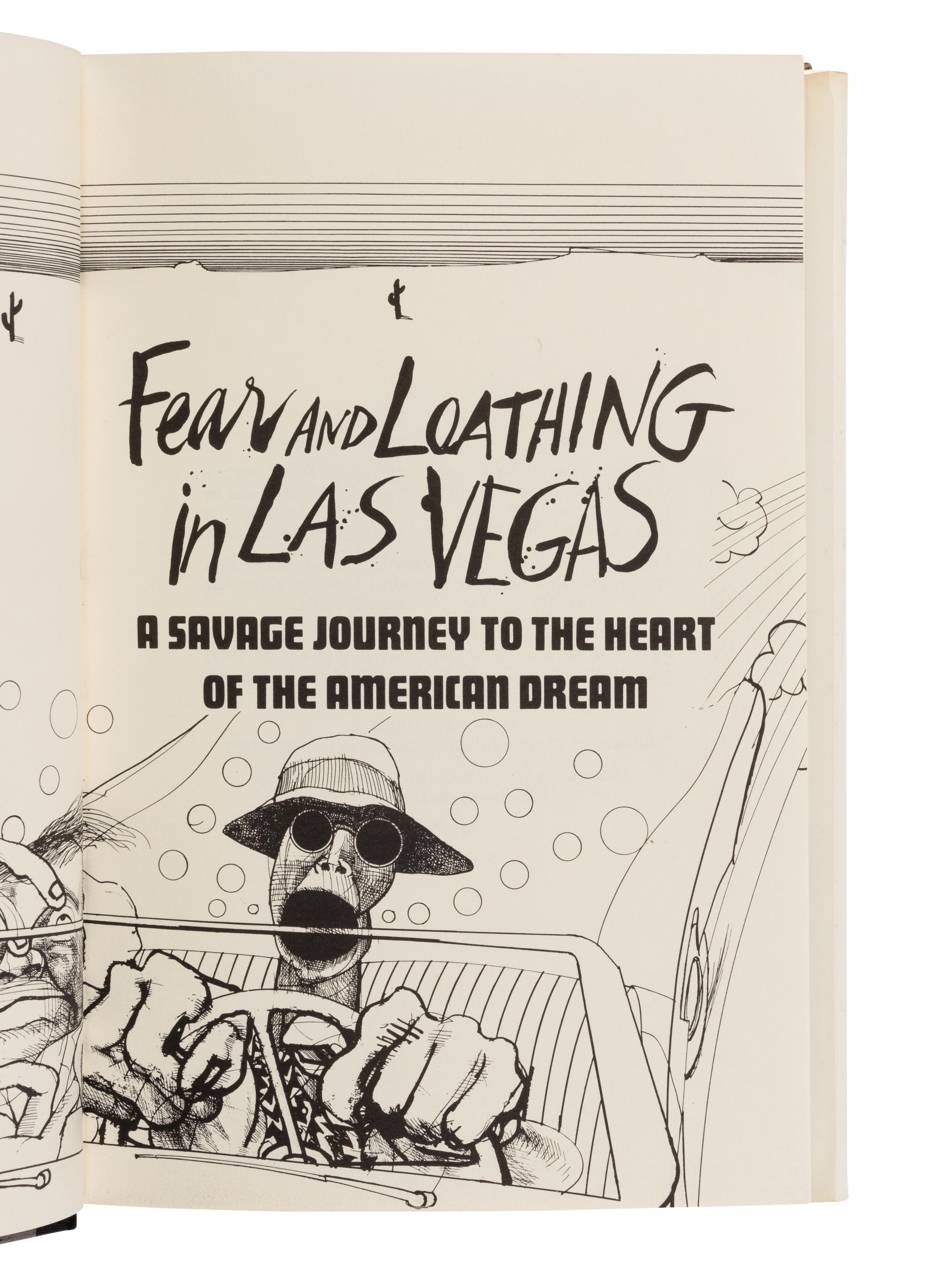 THOMPSON, Hunter Stockton (1937-2005). Fear and Loathing in Las Vegas: A Savage Journey to the Heart of the American Dream . New York: Random House, 1971.