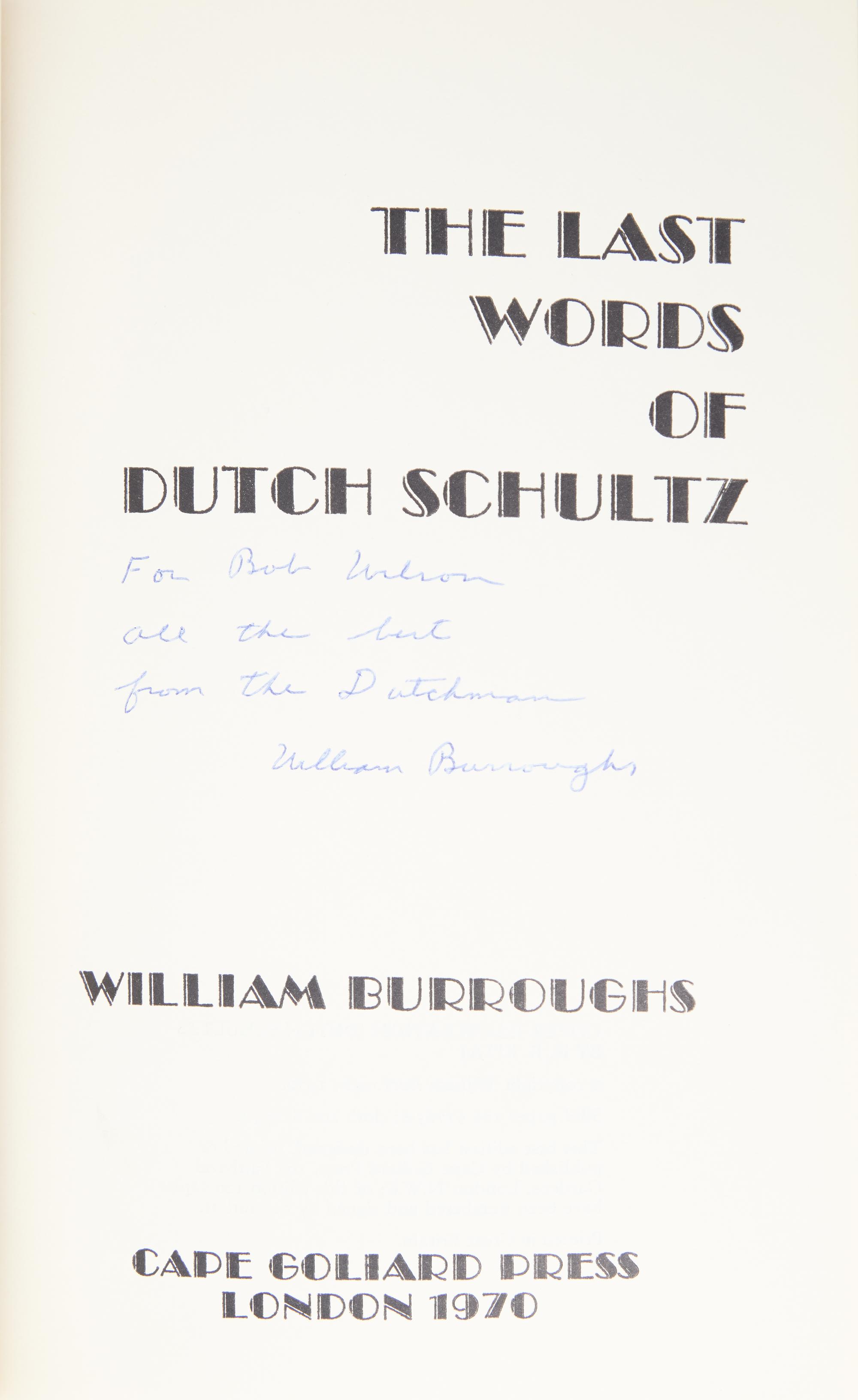 [Literature] Burroughs, William S. The Last Words of Dutch Schultz