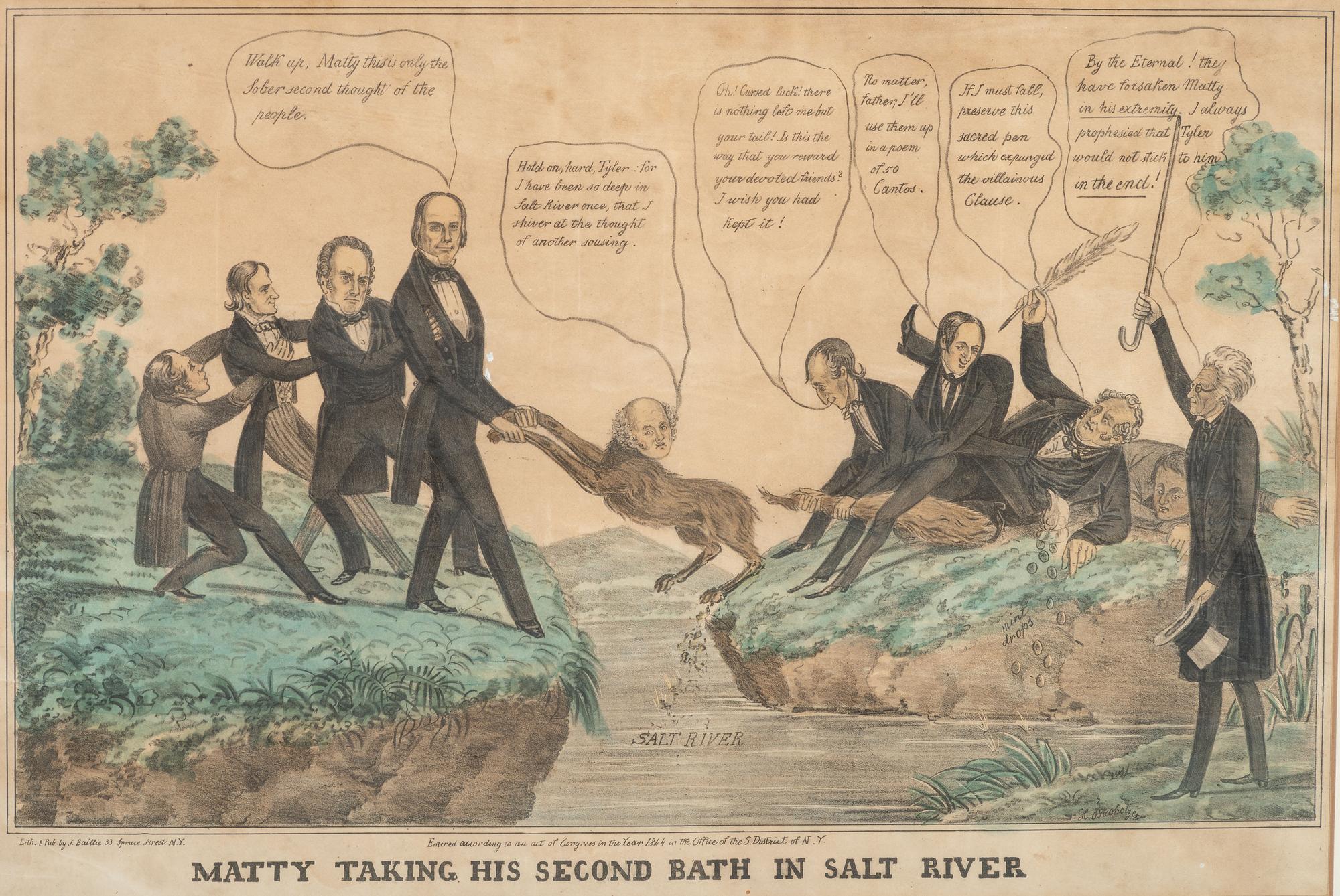 [POLITICS] -- [VAN BUREN, Martin (1782-1862)]. BUCHOLZER, H., artist. James BAILLIE, lithographer. Matty Taking his Second Bath in Salt River .