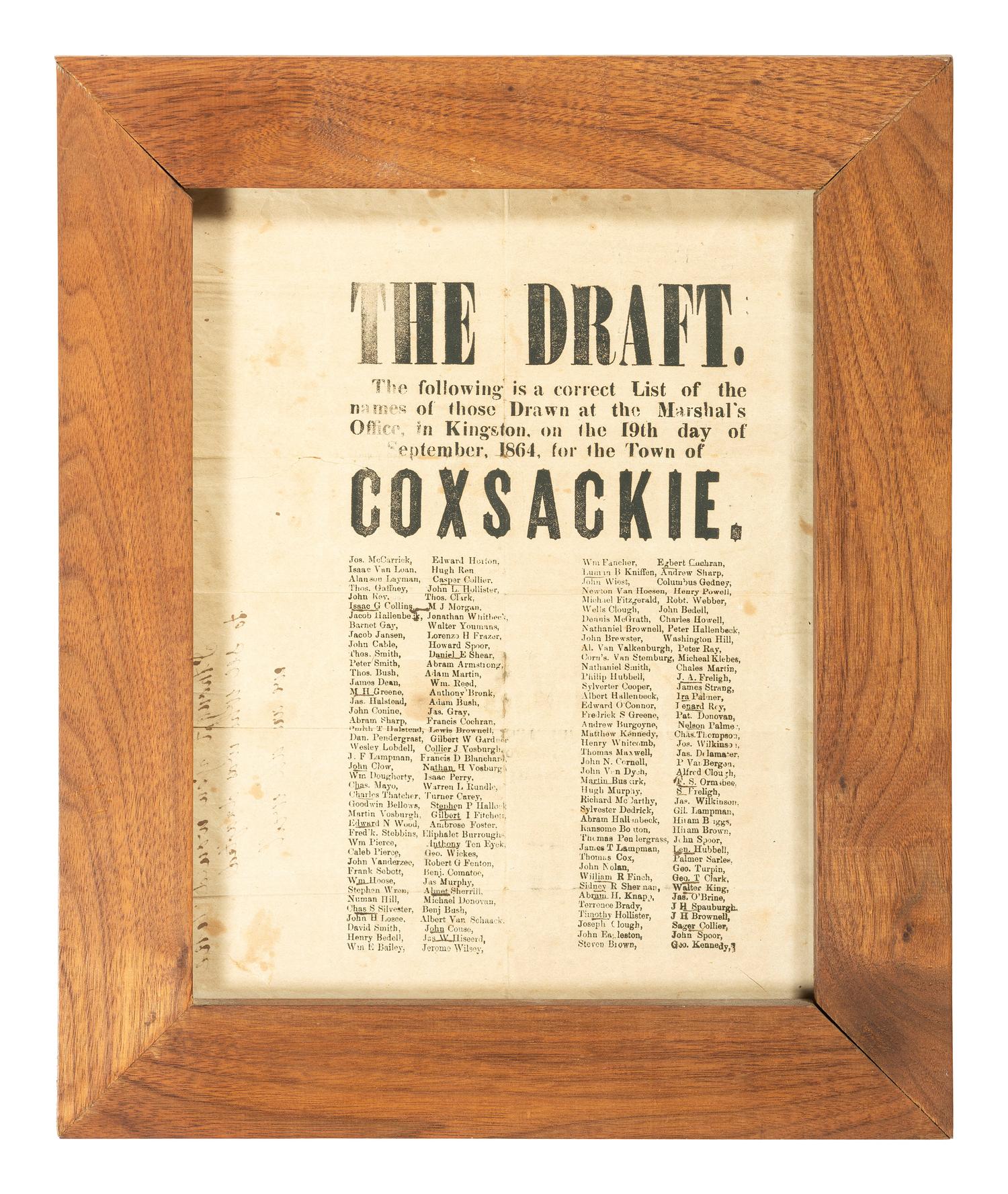 [CIVIL WAR]. The Draft. The following is a correct List of the names of those Drawn at the Marshal's Office, in Kingston, on the 19th day of September, 1864, for the Town of Coxsackie [NY].