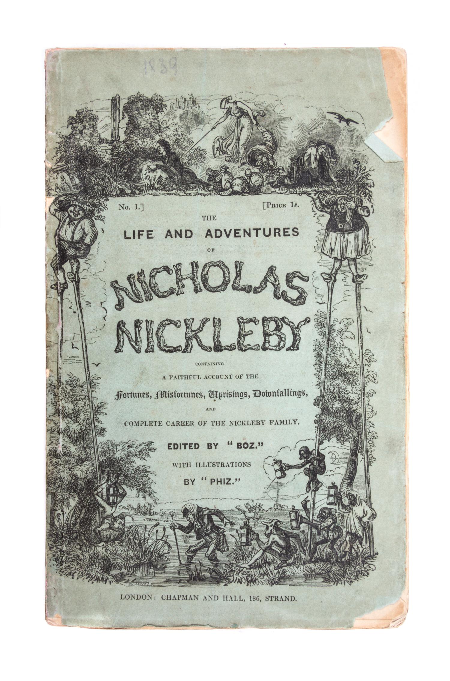 DICKENS, CHARLES. Nicholas Nickleby. London, 1839. First edition in original parts.