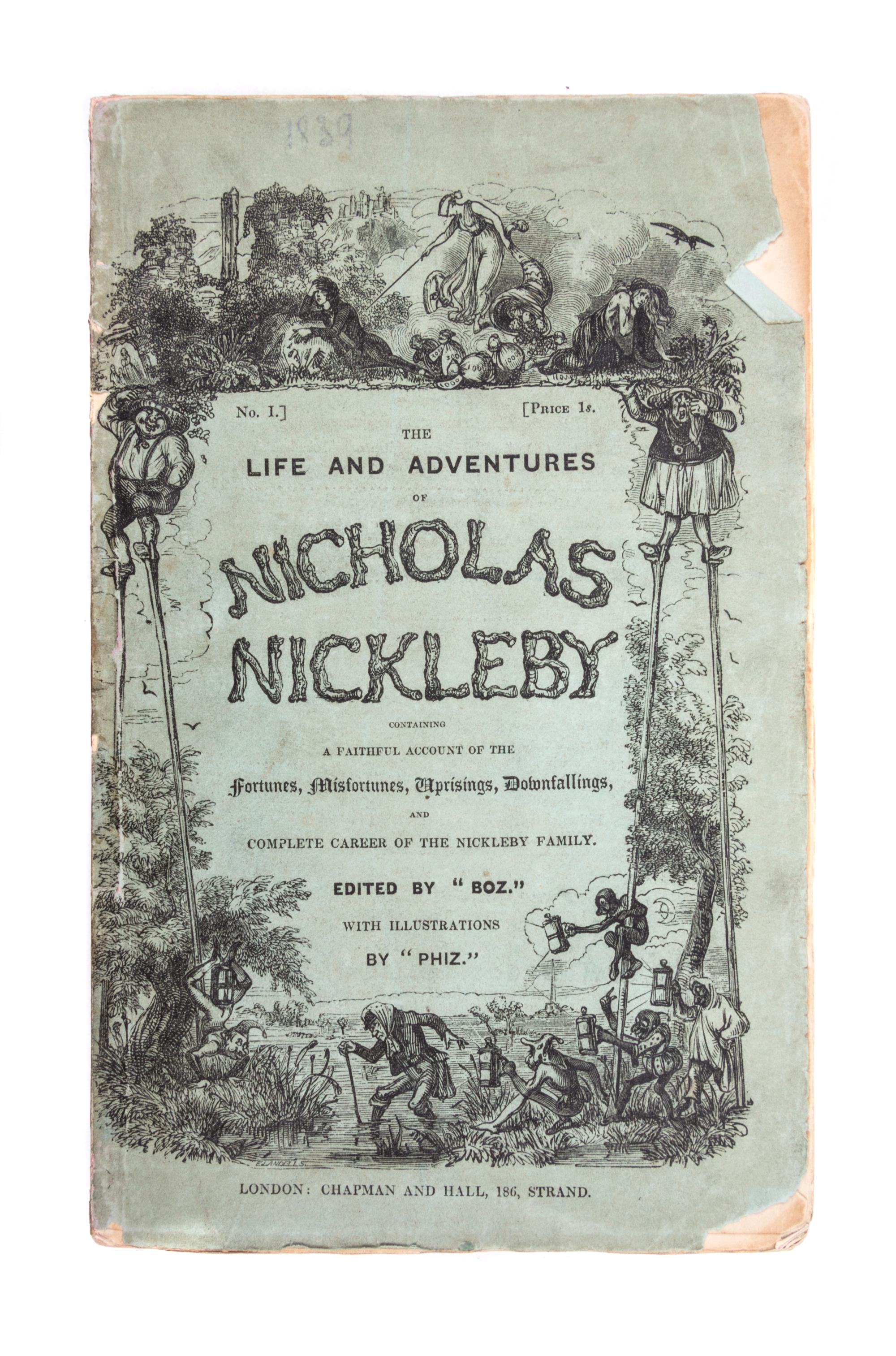 DICKENS, CHARLES. Nicholas Nickleby. London, 1839. First edition in original parts.