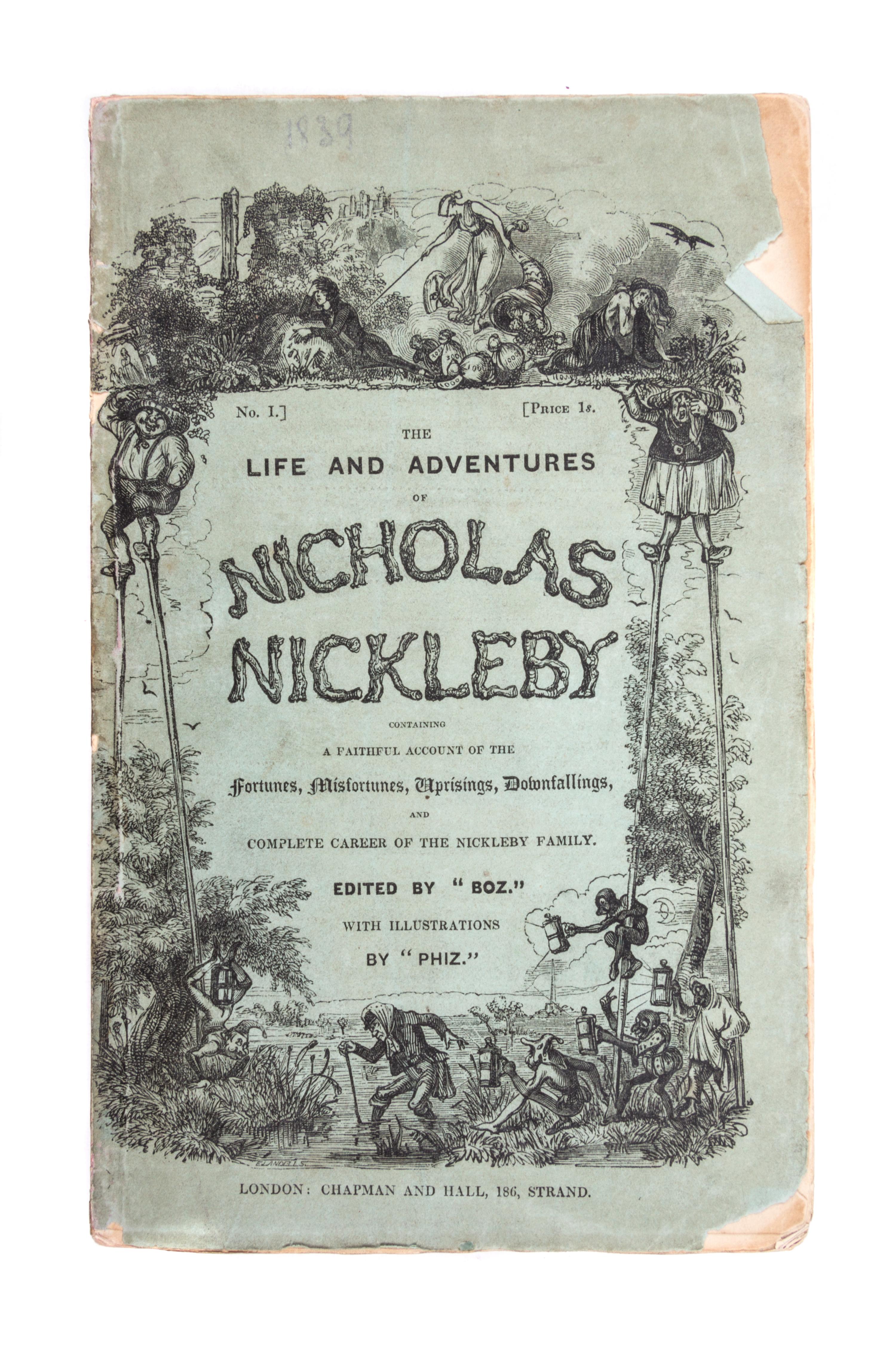 DICKENS, CHARLES. Nicholas Nickleby. London, 1839. First edition in original parts.
