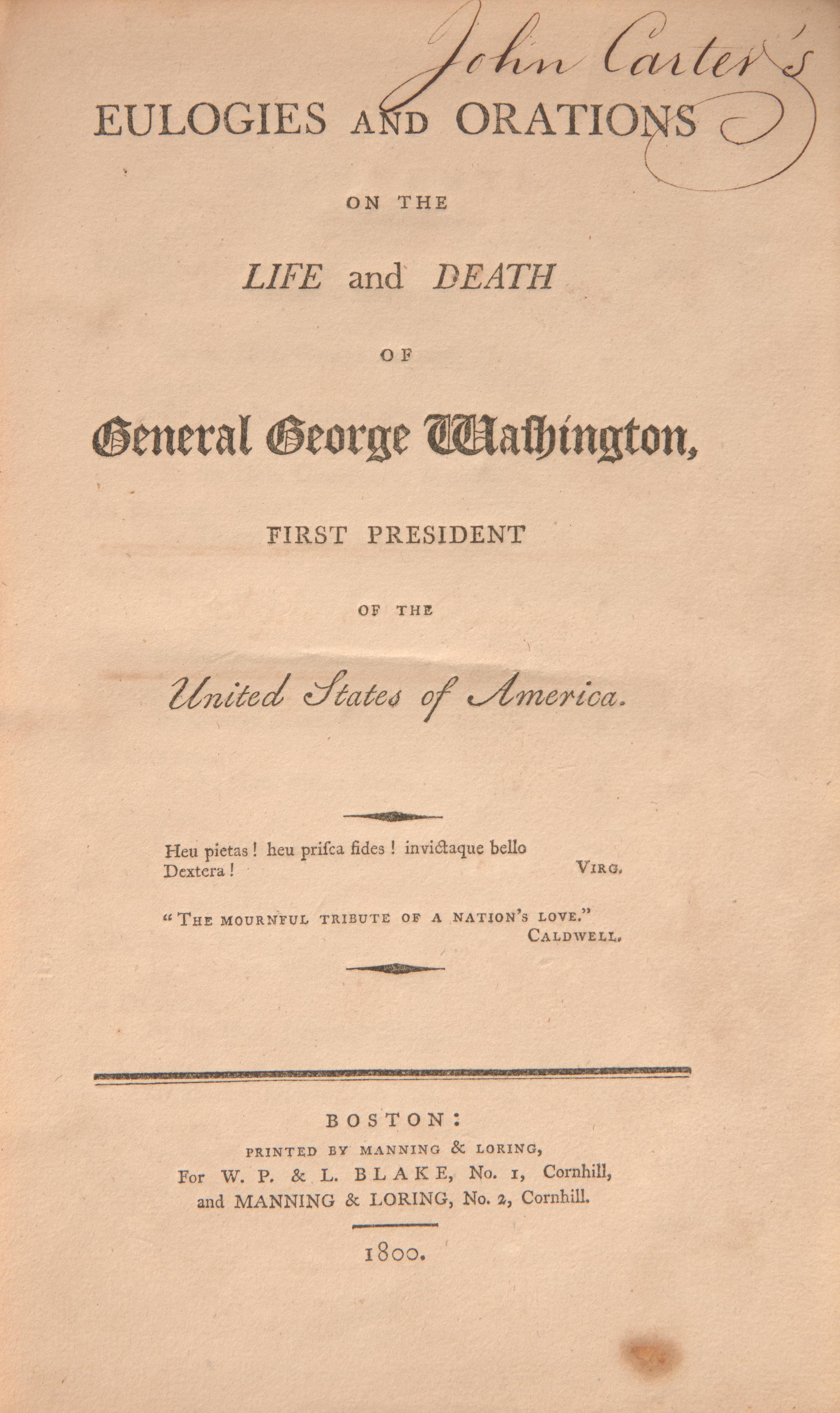 [Americana] (Paine, Thomas, et al.). Eulogies and Orations on the Life and Death of General George Washington, First President of the United States of America