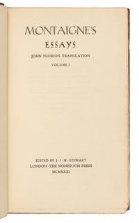 [NONESUCH PRESS]. MONTAIGNE, Michel Eyquem de (1533-1592). -- FLORIO, John (1553-1625), translator. Montaigne's Essays. London: The Nonesuch Press, 1931.