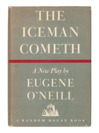 O'NEILL, Eugene (1888-1953). The Iceman Cometh . New York: Random House, 1946.