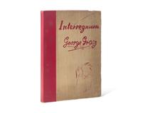 [Black Sun Press] Grosz, George. Interregnum