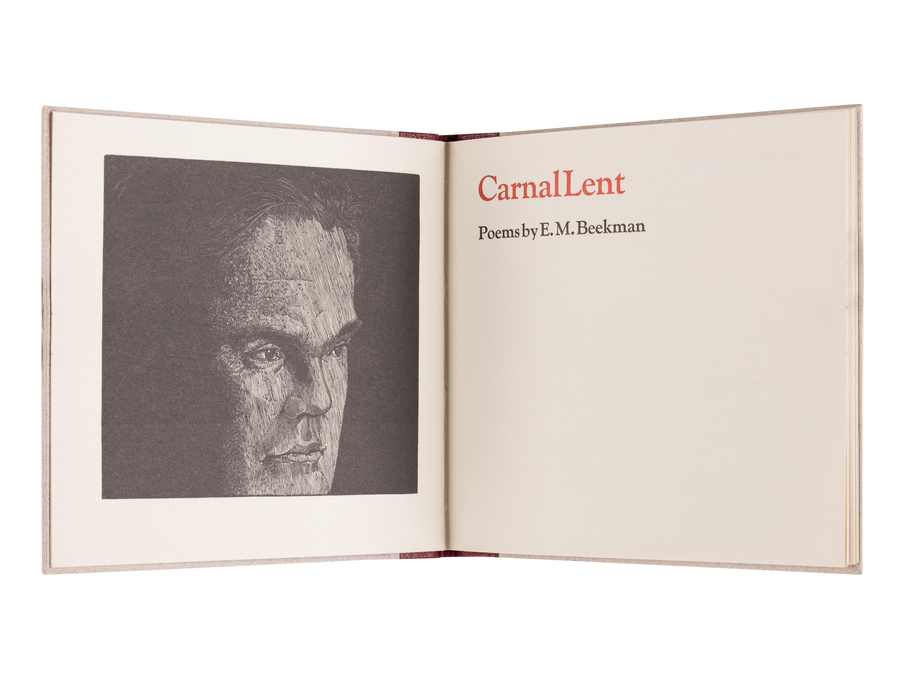 [MOSER, Barry, illustrator]. BEEKMAN, E. M. Carnal Lent . [Easthampton, MA]: Pennyroyal Press, 1975. Square 8vo. Wood engraved frontispiece portrait of Beekman by Barry Moser. Publisher’s quarter morocco over boards. LIMITED EDITION, one of 200 copies signed [MOSER, Barry, illustrator]. BEEKMAN, E. M. Carnal Lent . [Easthampton, MA]: Pennyroyal Press, 1975. — Totem. Poems . West Hatfield: Pennyroyal Press, 1984. BOTH LIMITED EDITION & SIGNED BY BOTH BEEKMAN AND MOSER. With 3 other titles.by Beekman and Moser, this copy out-of-series. Pennyroyal Checklist 11. — BEEKMAN, E. M. Totem. Poems . West Hatfield: Pennyroyal Press, 1984. 8vo. Illustrated with two wood engravings by Barry Moser. Original cloth, with printed spine label. LIMITED EDITION, number 98 of 100 copies, signed by both Beekman and Moser. One of two poetry collections by Beekman, who also translated the 17th Century naturalist Georgius E. Rumphius’ Ambonese Herbal , published by Yale in six volumes in 2011. Pennyroyal Checklist 31.