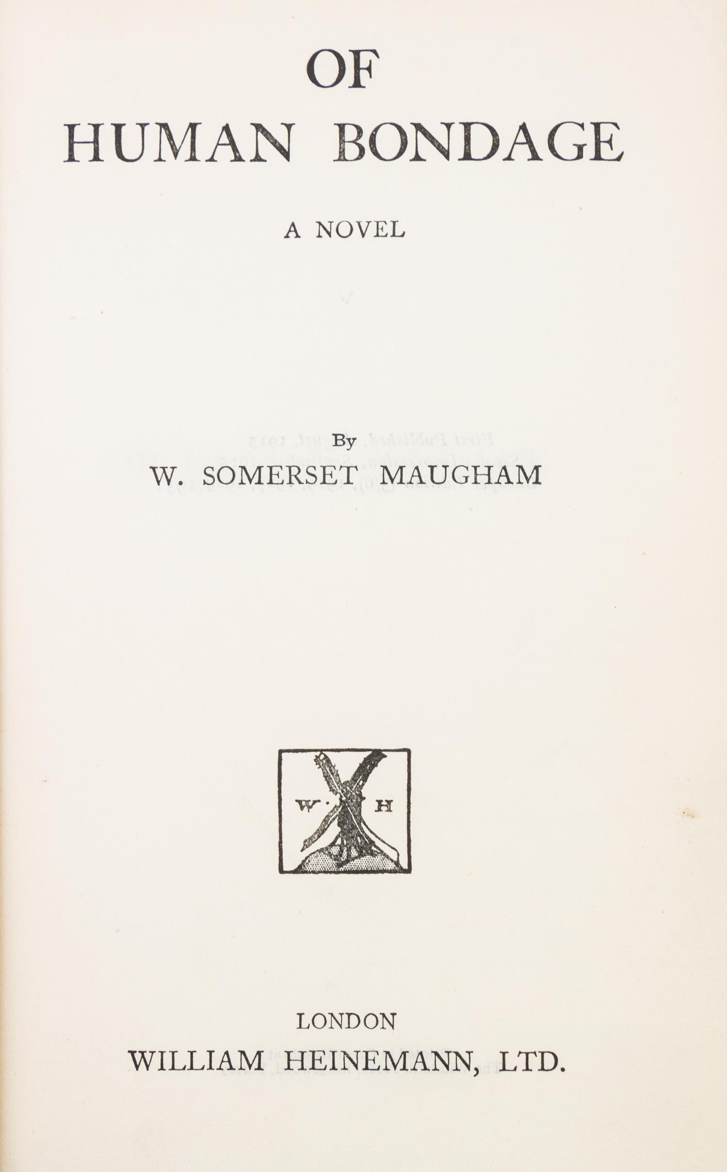 MAUGHAM, W. SOMERSET. Of Human Bondage. London, 1892. Library edition, original dust jacket. Inscribed and signed by Maugham.