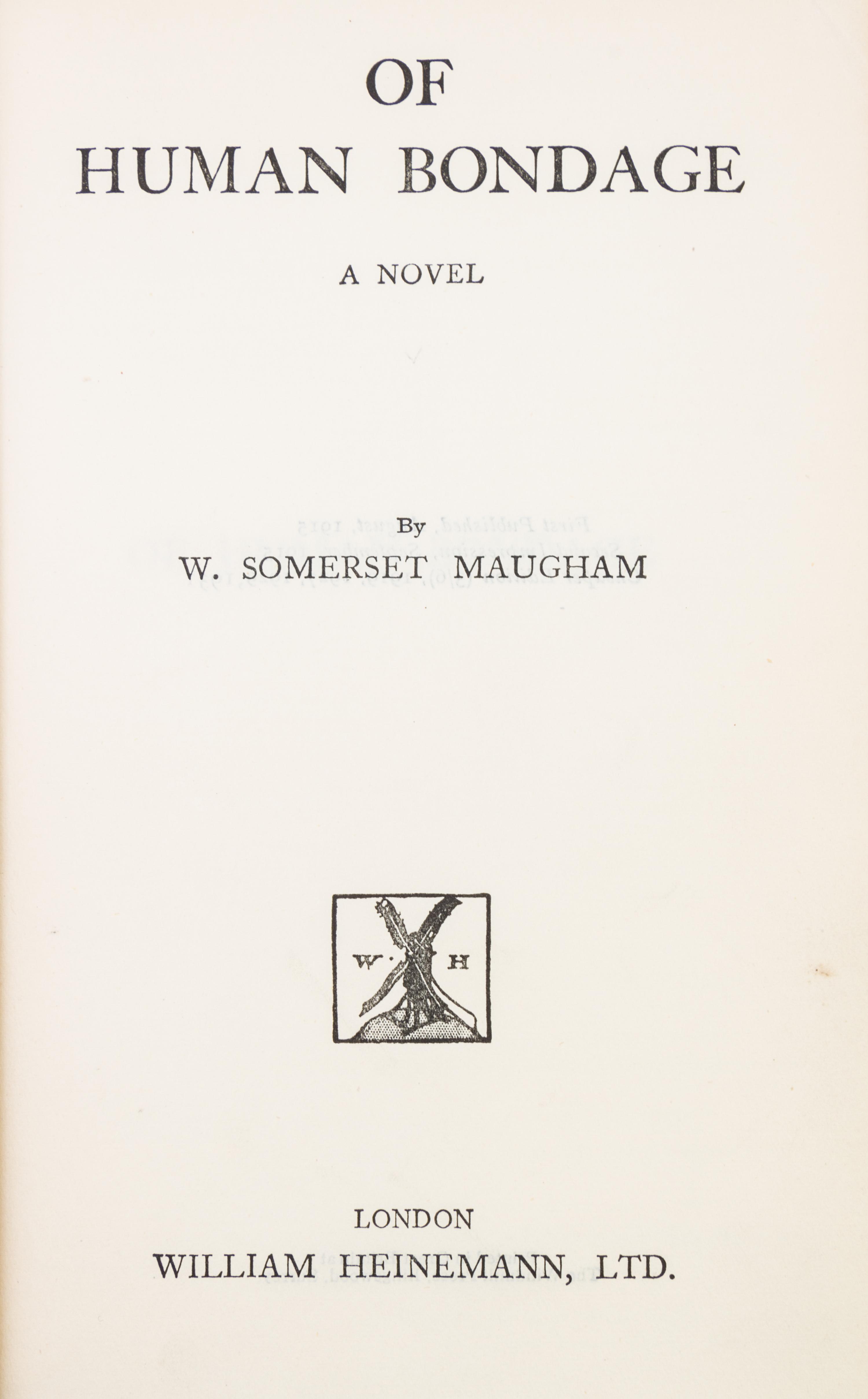 MAUGHAM, W. SOMERSET. Of Human Bondage. London, 1892. Library edition, original dust jacket. Inscribed and signed by Maugham.