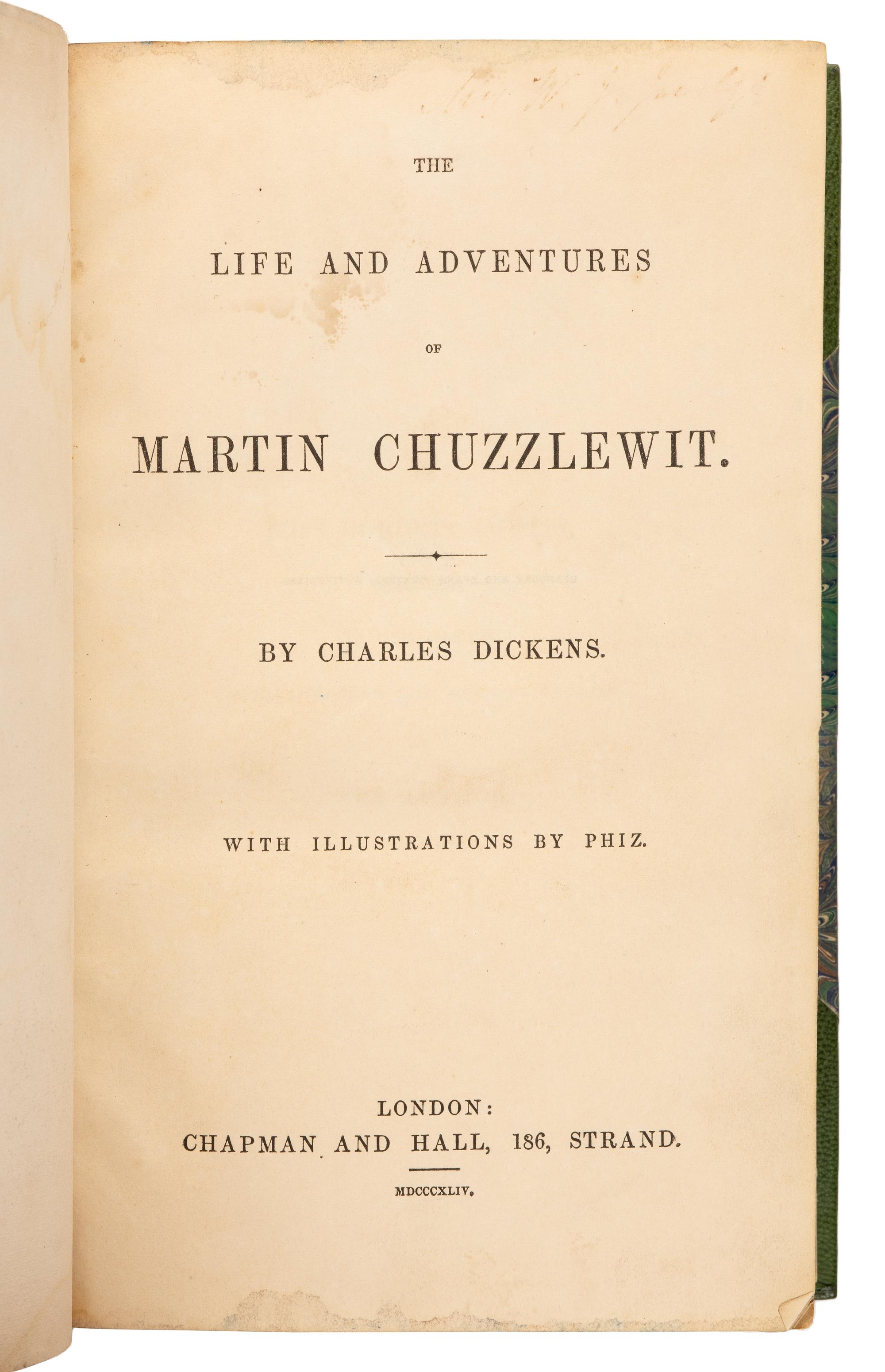 DICKENS, Charles (1812-1870). The Life and Adventures of Martin Chuzzlewit. London: Chapman and Hall, 1844.