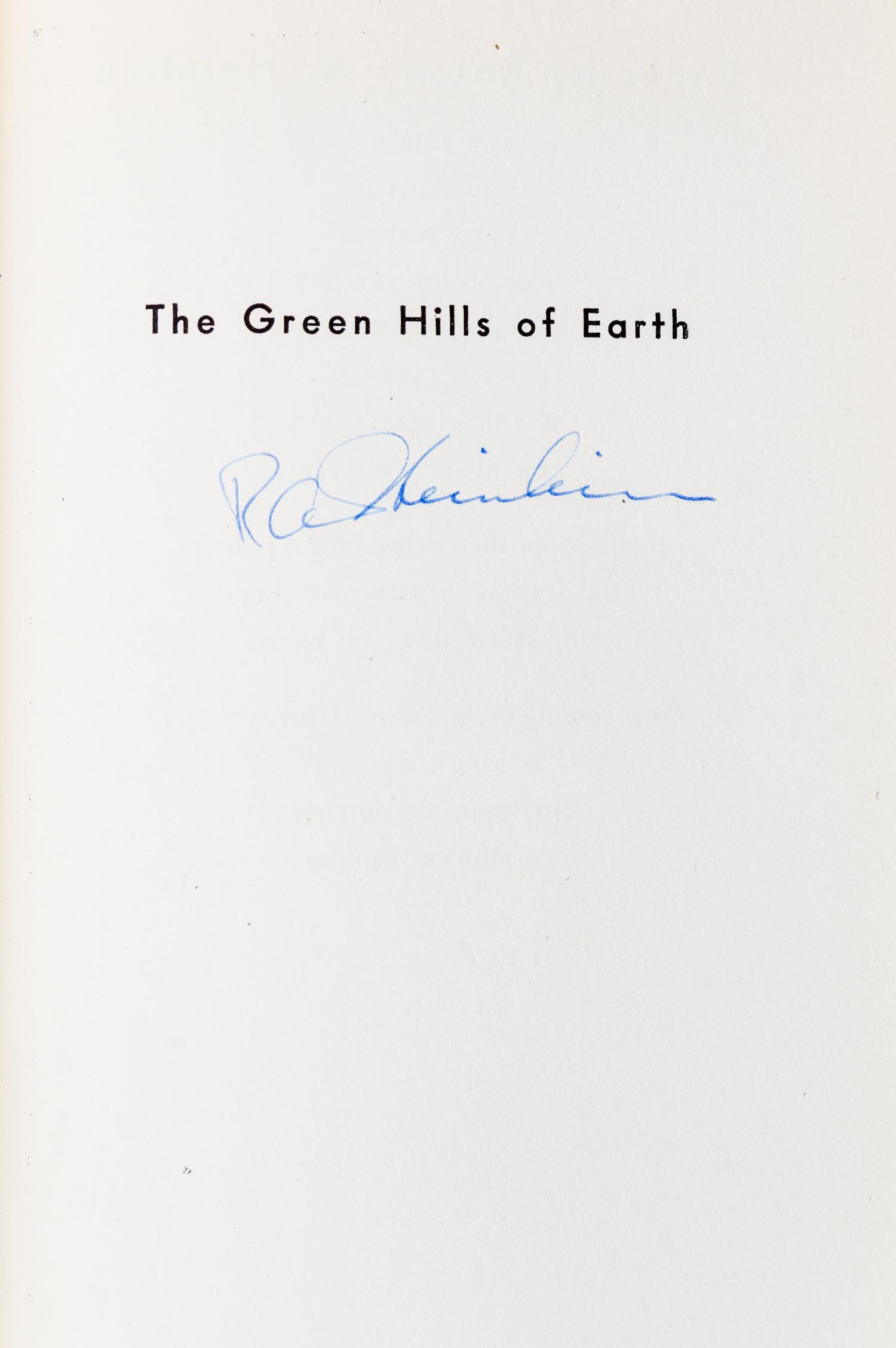 HEINLEIN, ROBERT A. The Green Hills of Earth. Chicago, 1951. First edition, signed.