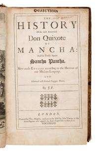 Cervantes Saavedra, Miguel de (1587-1616). The History of the Most Renowned Don Quixote of Mancha: and His Trusty Squire Sancho Pancha . John Phillips, translator. London: Printed by Tho. Hodgkin, and are to be sold by John Newton, 1687.