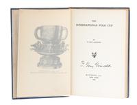 GRISWOLD, F. Gray, The International Polo Cup.