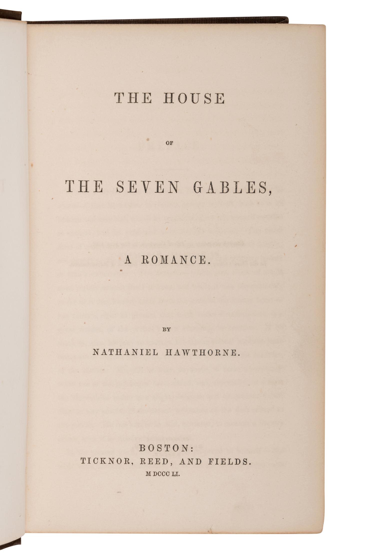 HAWTHORNE, Nathaniel (1804-1864). The House of the Seven Gables. Boston: Ticknor, Reed and Fields, 1851.