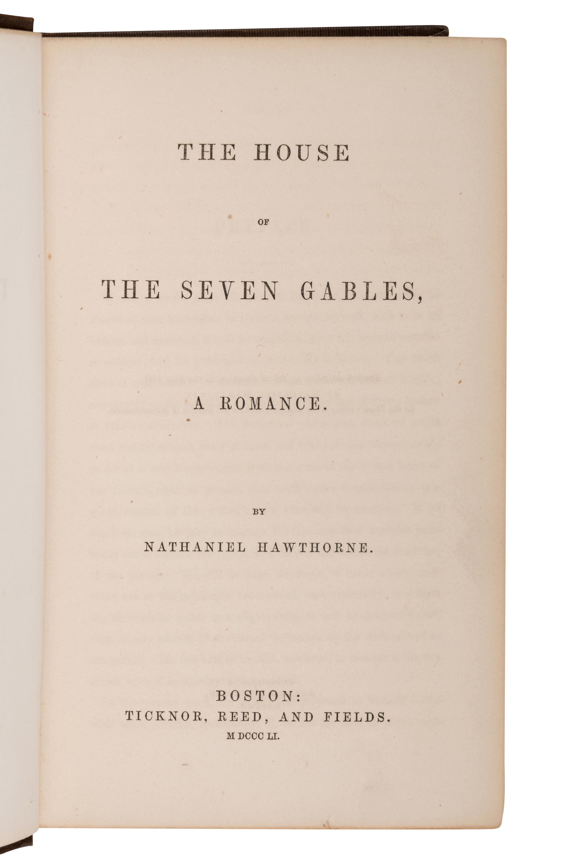 HAWTHORNE, Nathaniel (1804-1864). The House of the Seven Gables. Boston: Ticknor, Reed and Fields, 1851.