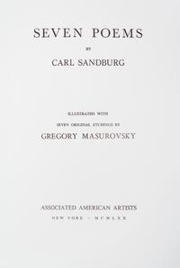 (MASUROVSKY, GREGORY) SANDBURG, CARL. Seven Poems. NY, 1970. Limited, signed.