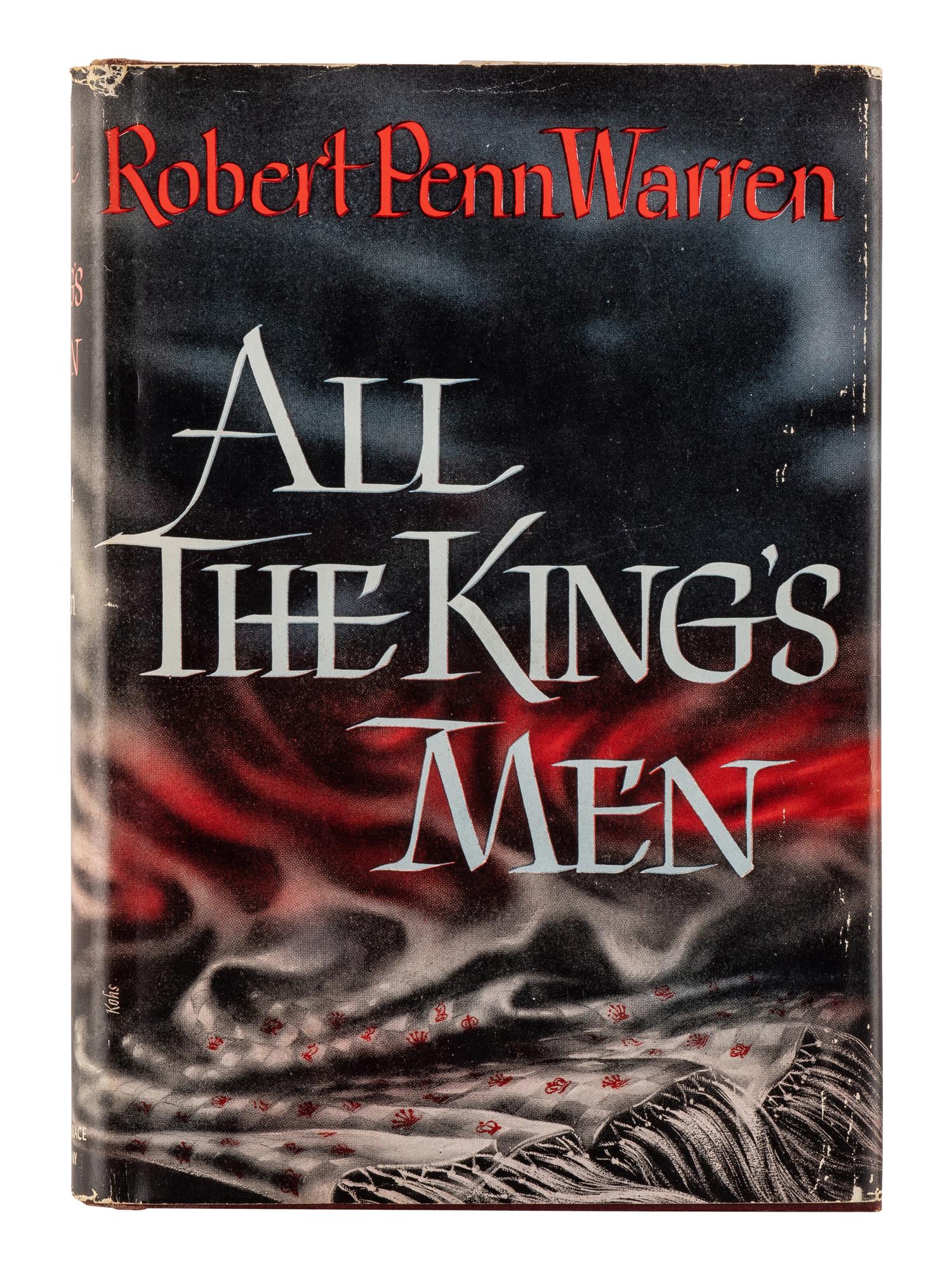 WARREN, Robert Penn (1905-1989). All The King's Men . New York: Harcourt, Brace and Company, 1946.