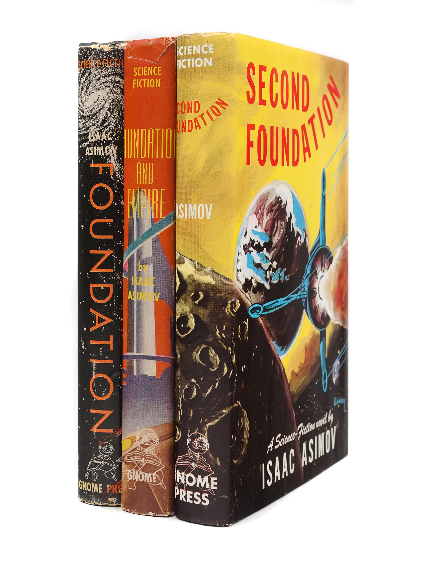ASIMOV, Isaac (1920-1992). [The Foundation Trilogy]: Foundation . — Foundation and Empire . — Second Foundation . New York: Gnome Press, 1951-53.