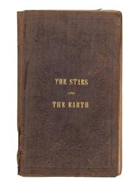 [GARFIELD, James A. (1831-1881), his copy]. The Stars of the Earth; or, thoughts upon Space, Time, and Eternity . Boston: Wm. Crosby and H.P. Nichols, 1850.