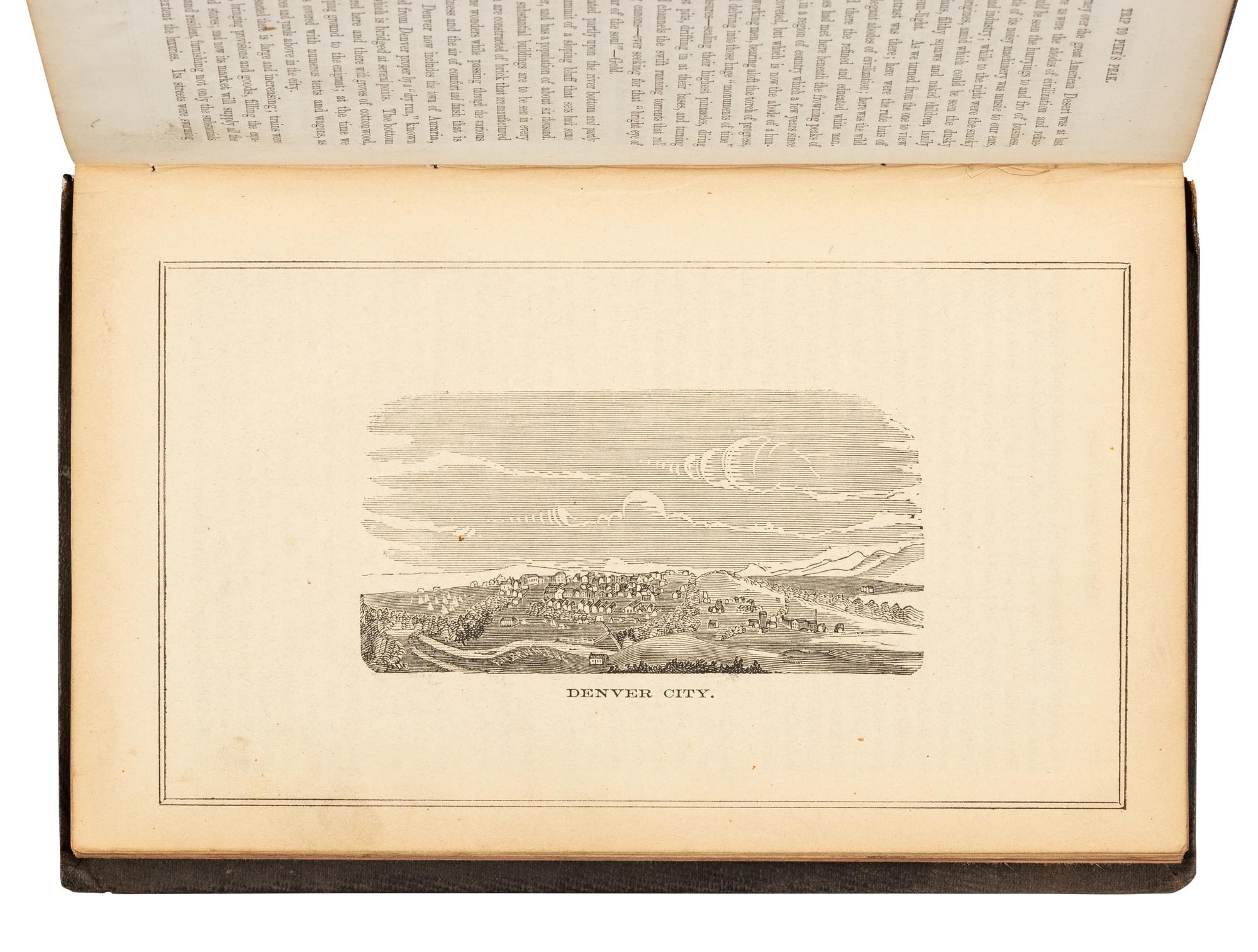 CLARK, Charles M. (b. 1834). A Trip to Pike’s Peak and Notes by the Way, with Numerous Illustrations… of the Country through Kansas and Nebraska... Chicago: S.P. Rounds’ Steam Book and Job Printing House, 1861.