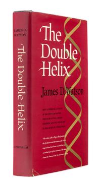 WATSON, James D (b.1928). The Double Helix. New York: Atheneum, 1968.