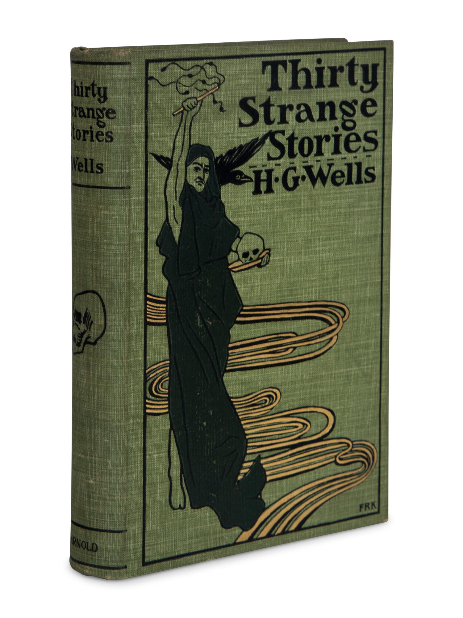 WELLS, H.G. (1866–1946). Thirty Strange Stories . New York: Edward Arnold, 1897.