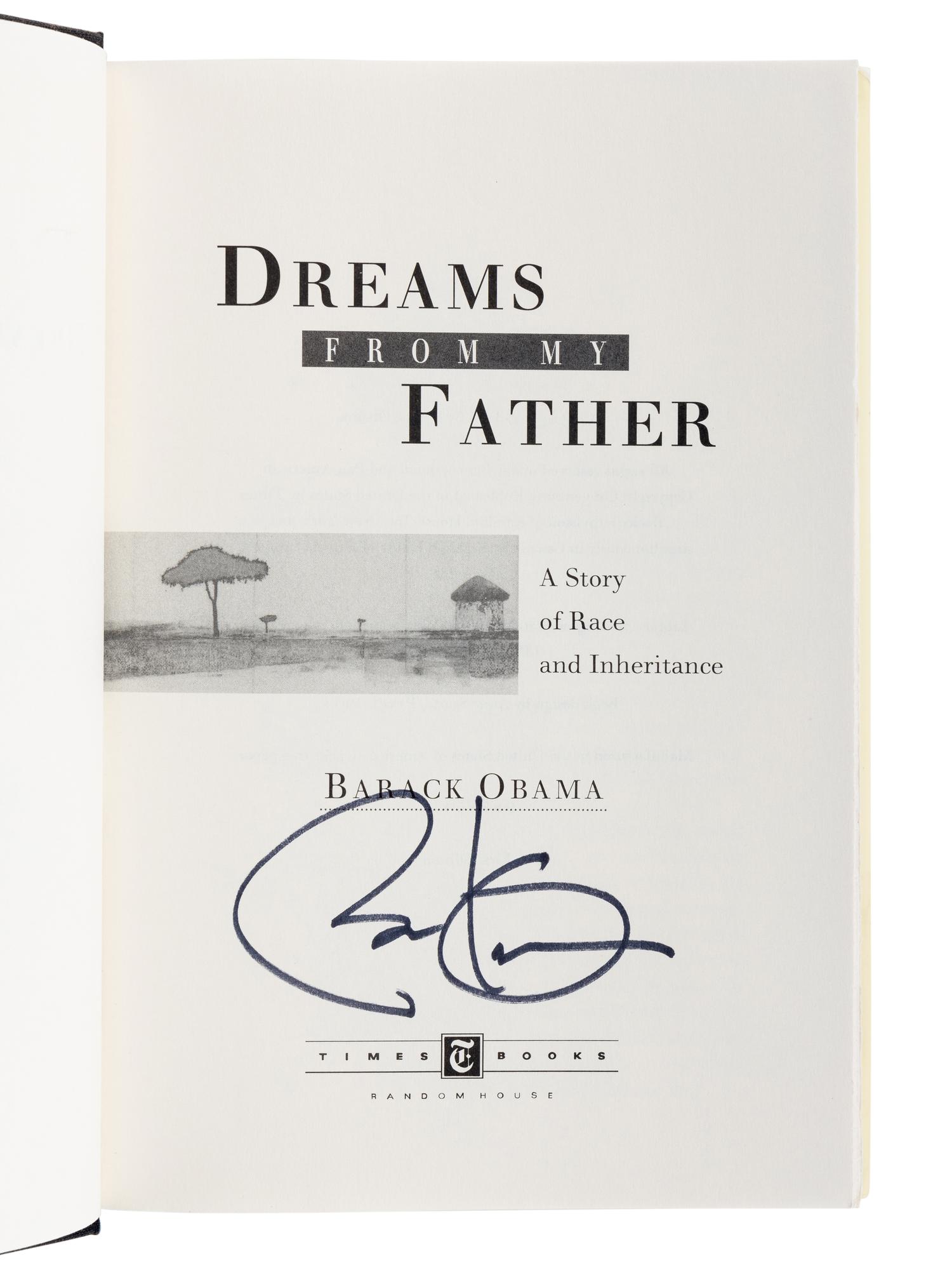 OBAMA, Barack Hussein (b. 1961). Dreams from My Father. New York: Times Books, 1995.
