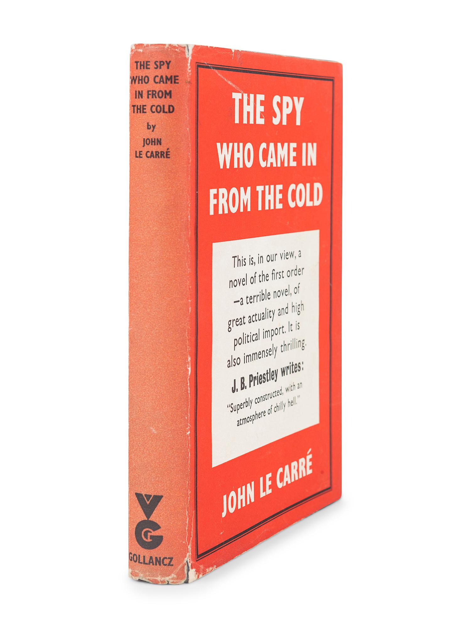 LE CARRÉ, John (1931-2020). The Spy Who Came In From the Cold. London: Victor Gollancz Ltd., 1963.