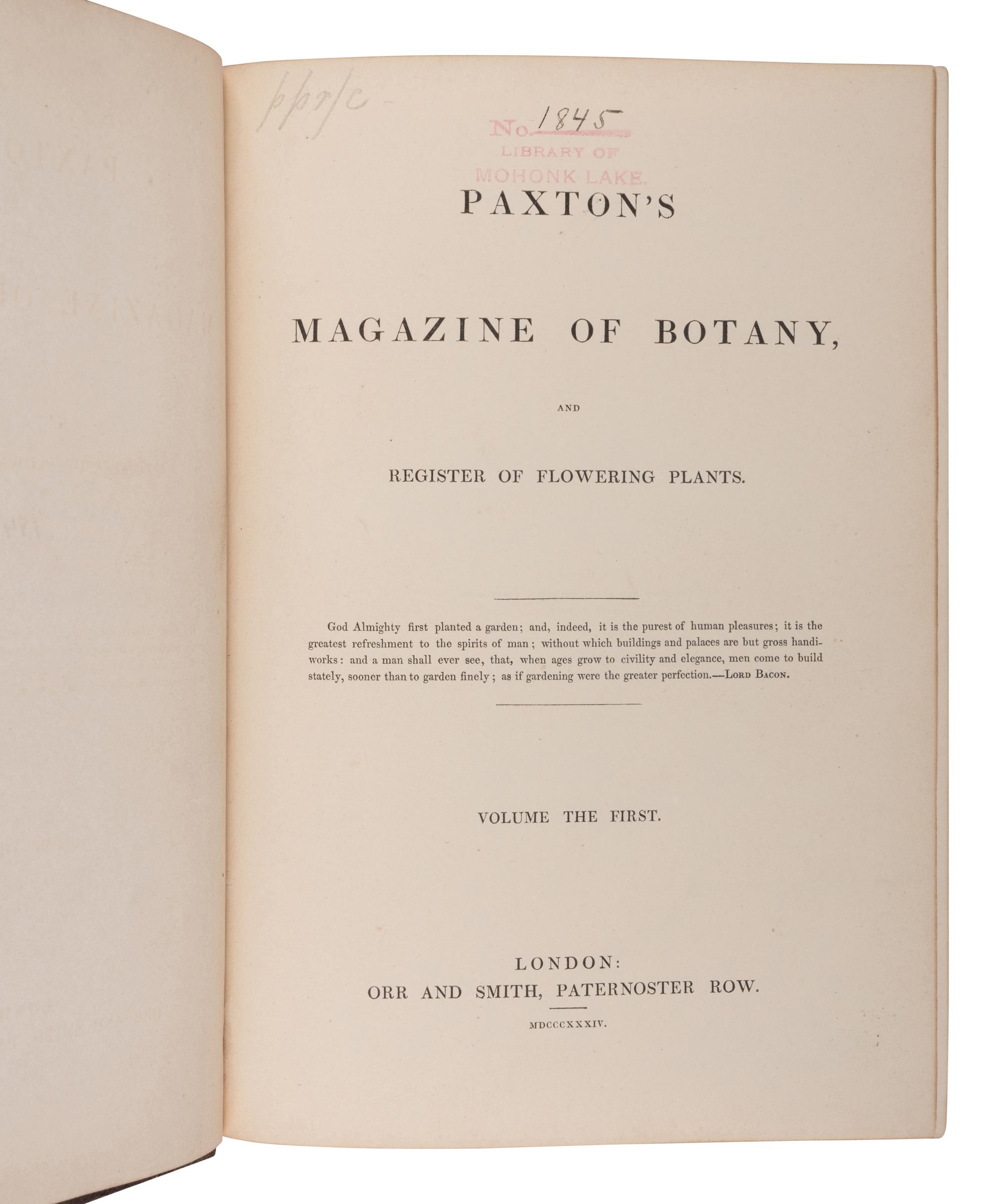 [NATURAL HISTORY]. PAXTON, Sir Joseph (1803-1865). Paxton's Magazine of Botany, and register of flowering plants . London: Bradbury & Evans for Orr & Smith (vols.I-II), W.S. Orr & Co. (vols.III-XVI), 1834-1849.