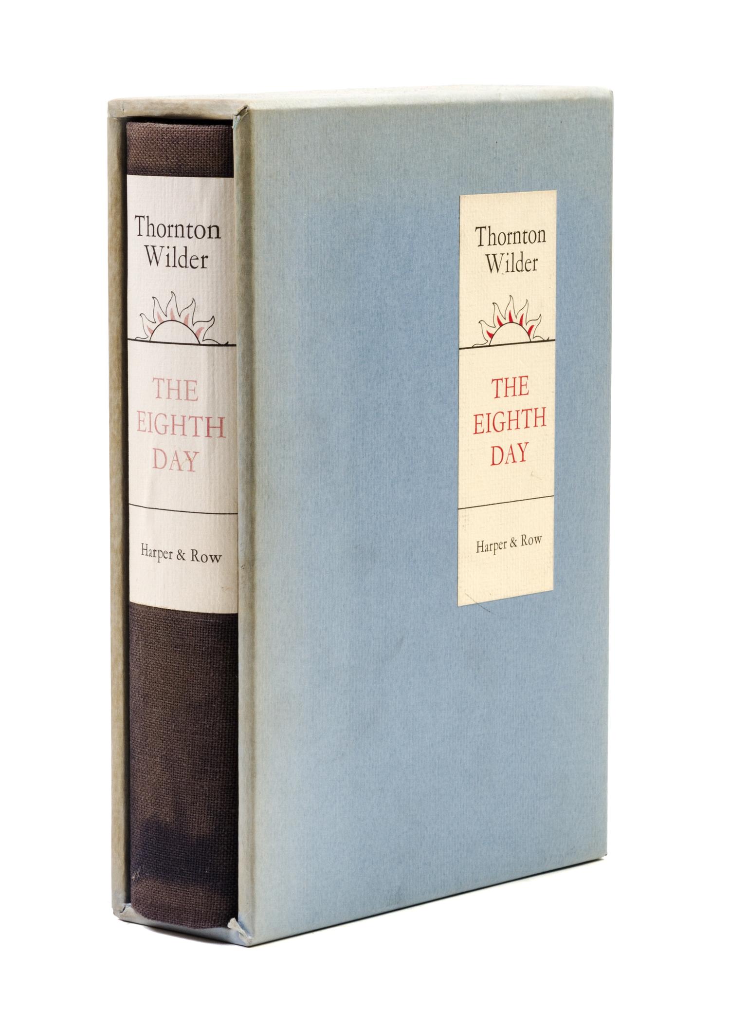WILDER, THORNTON. The Eighth Day. New York, (1967) First, limited edition, signed by Wilder.