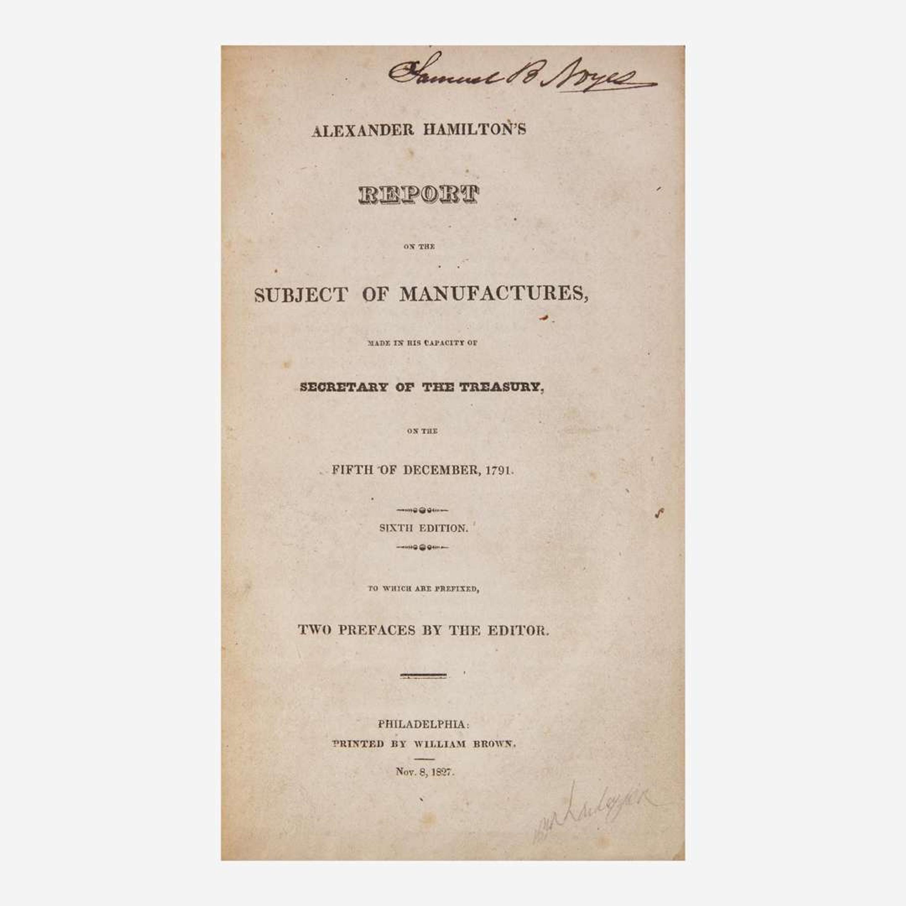 [Americana] Hamilton, Alexander Alexander Hamilton's Report On The Subject Of Manufactures…