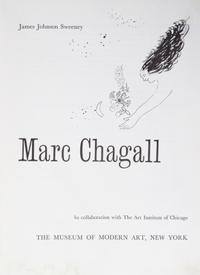 (CHAGALL, MARC) SWEENEY, JAMES JOHNSON. Marc Chagall. New York, (1946). Signed by Chagall.