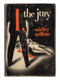SPILLANE, Mickey (1918-2006). I, the Jury . New York: E. P. Dutton & Company, Inc., 1947.