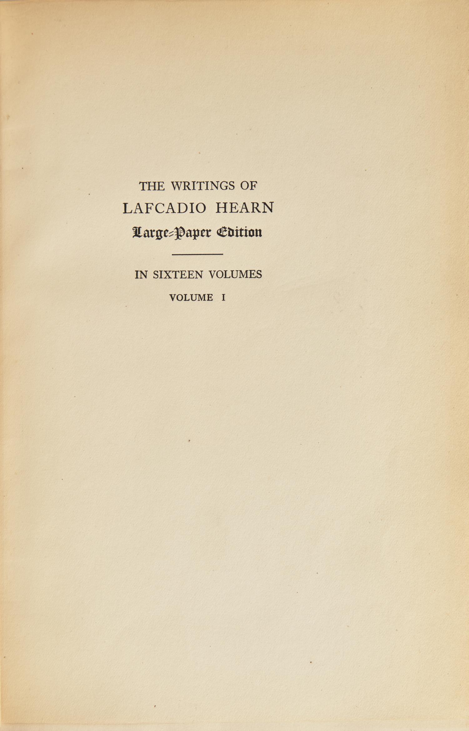 [Literature] [Hearn, Lafcadio] The Writings of Lafcadio Hearn