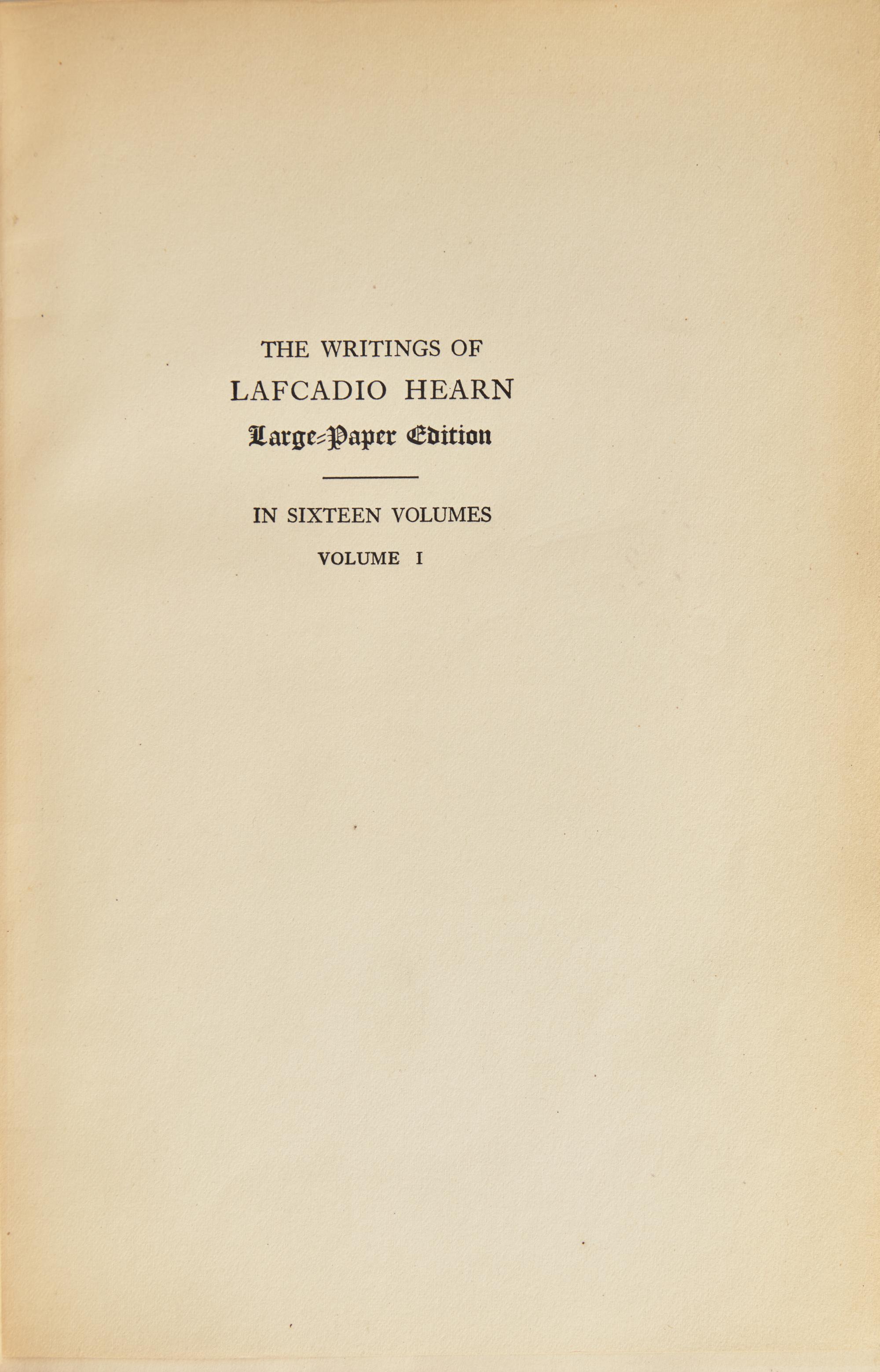 [Literature] [Hearn, Lafcadio] The Writings of Lafcadio Hearn