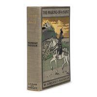 Maugham, W. Somerset (1874-1965). The Making of a Saint . Boston: L.C. Page & Company, 1898.