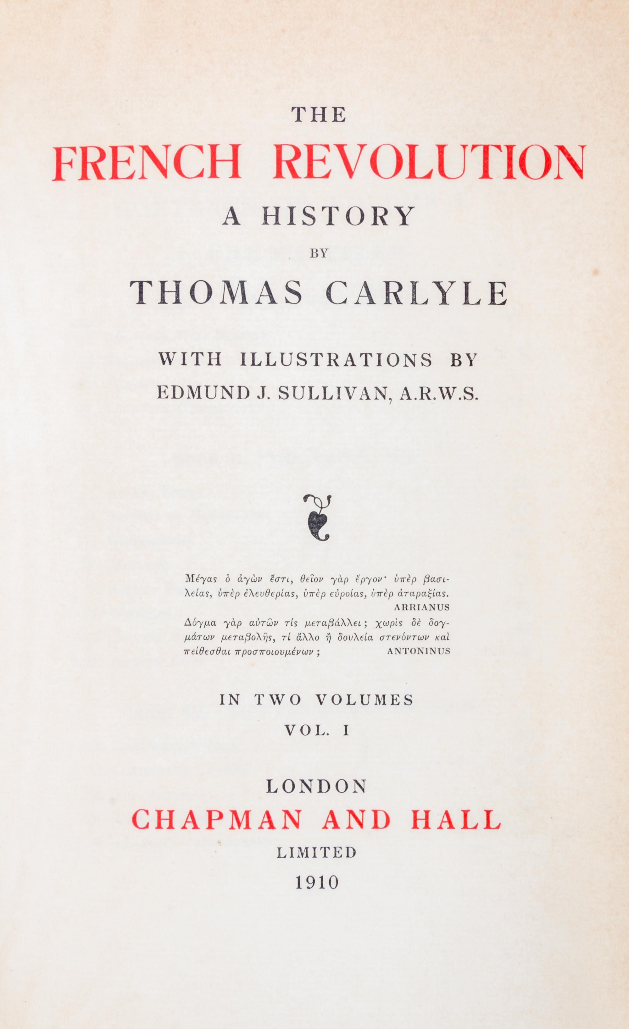 CARLYLE, THOMAS. The French Revolution. London, 1910. 2 vols. Limited, signed.