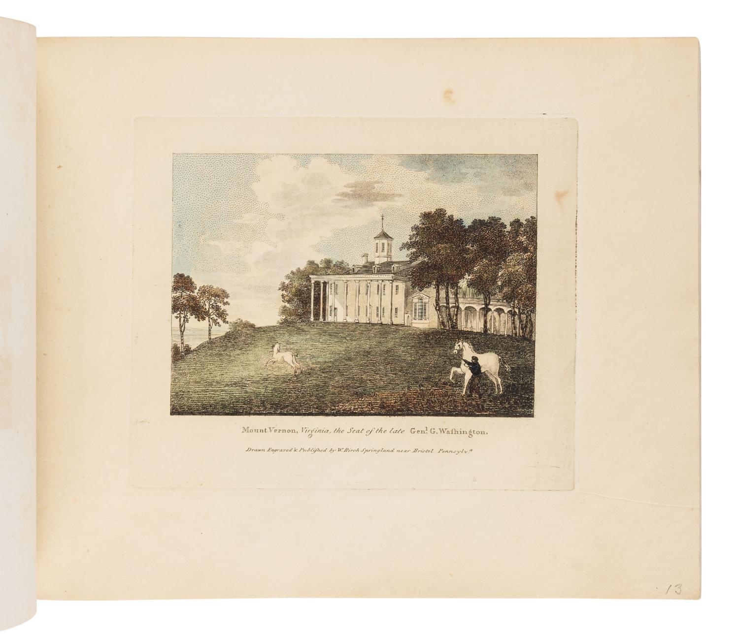 BIRCH, William (1755-1834). Country Seats of the United States of North America, with some scenes connected with them . Springland near Bristol, Pennsylvania: W. Birch, 1808 [but 1809].