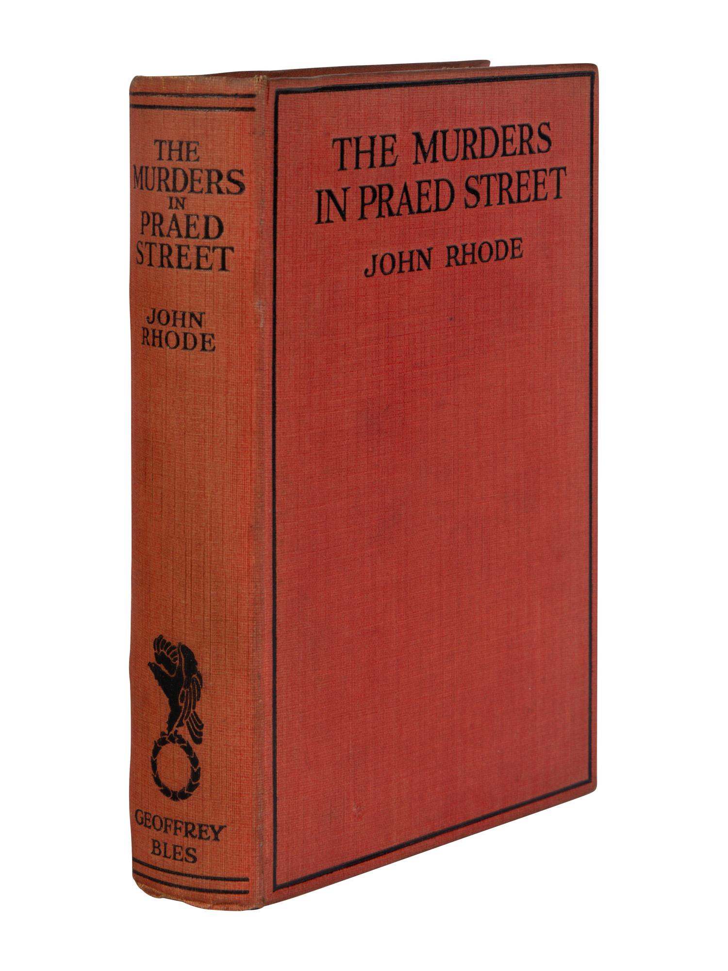 STREET, Cecil (1884-1964). ("John Rhode"). The Murders in Praed Street . London: Geoffrey Bles, 1928.