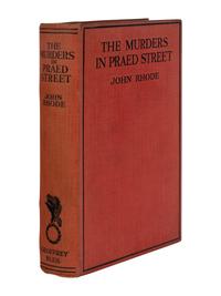 STREET, Cecil (1884-1964). ("John Rhode"). The Murders in Praed Street . London: Geoffrey Bles, 1928.