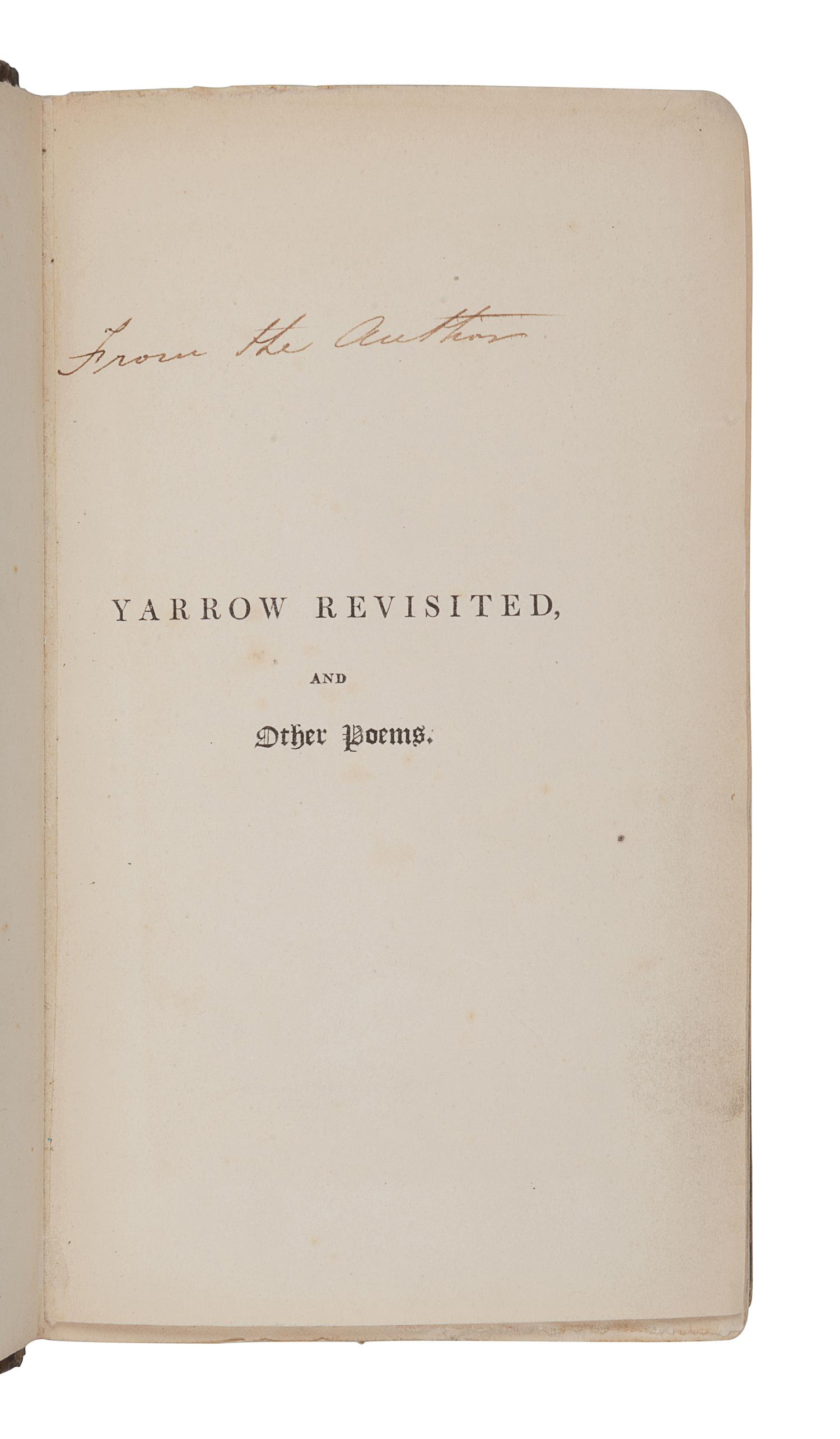 WORDSWORTH, William (1770-1850). Yarrow Revisited and Other Poems . London: Printed for Longman, Rees, Orme, Brown, Green & Longman and Edward Moxon, 1835.