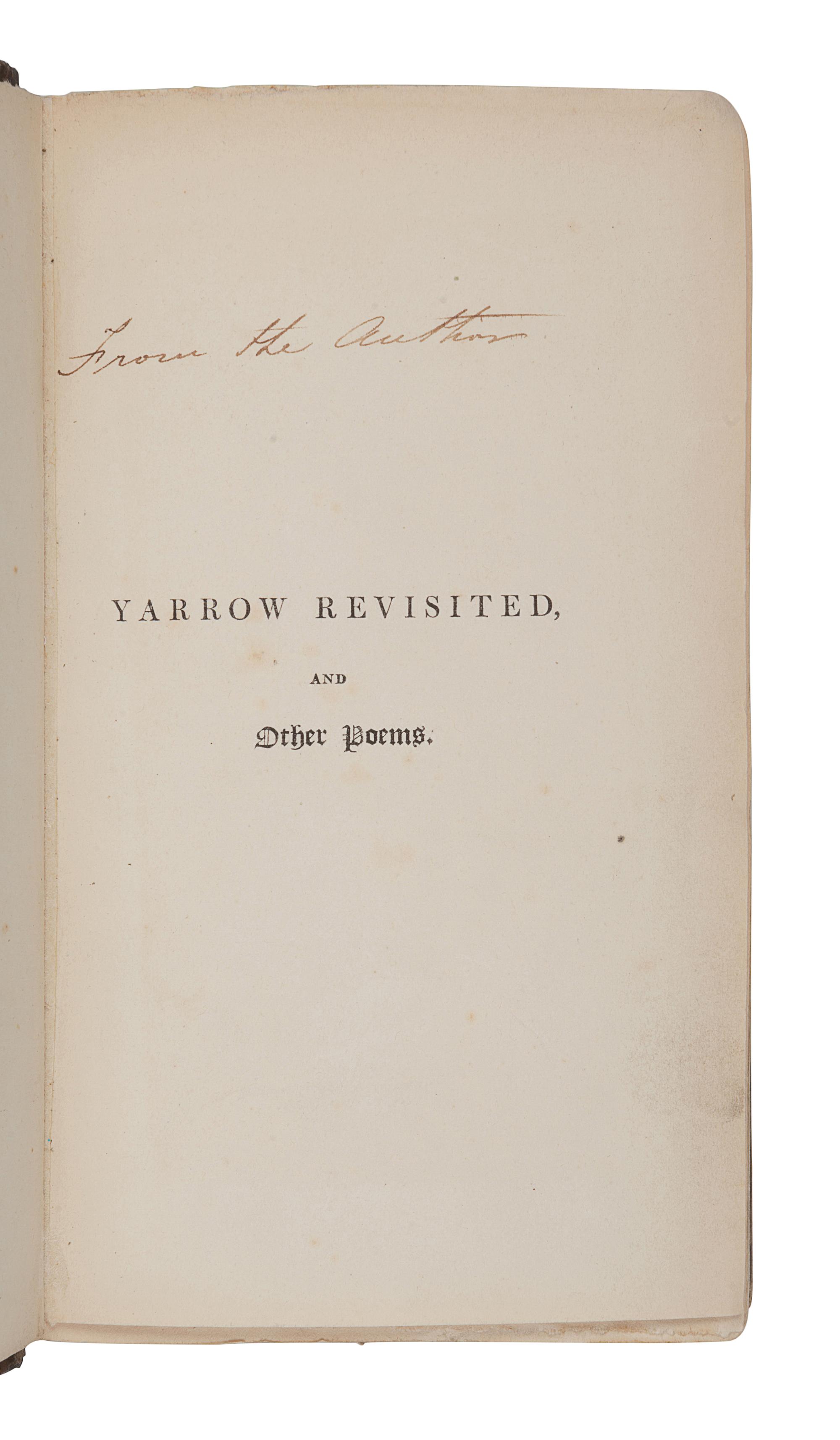 WORDSWORTH, William (1770-1850). Yarrow Revisited and Other Poems . London: Printed for Longman, Rees, Orme, Brown, Green & Longman and Edward Moxon, 1835.