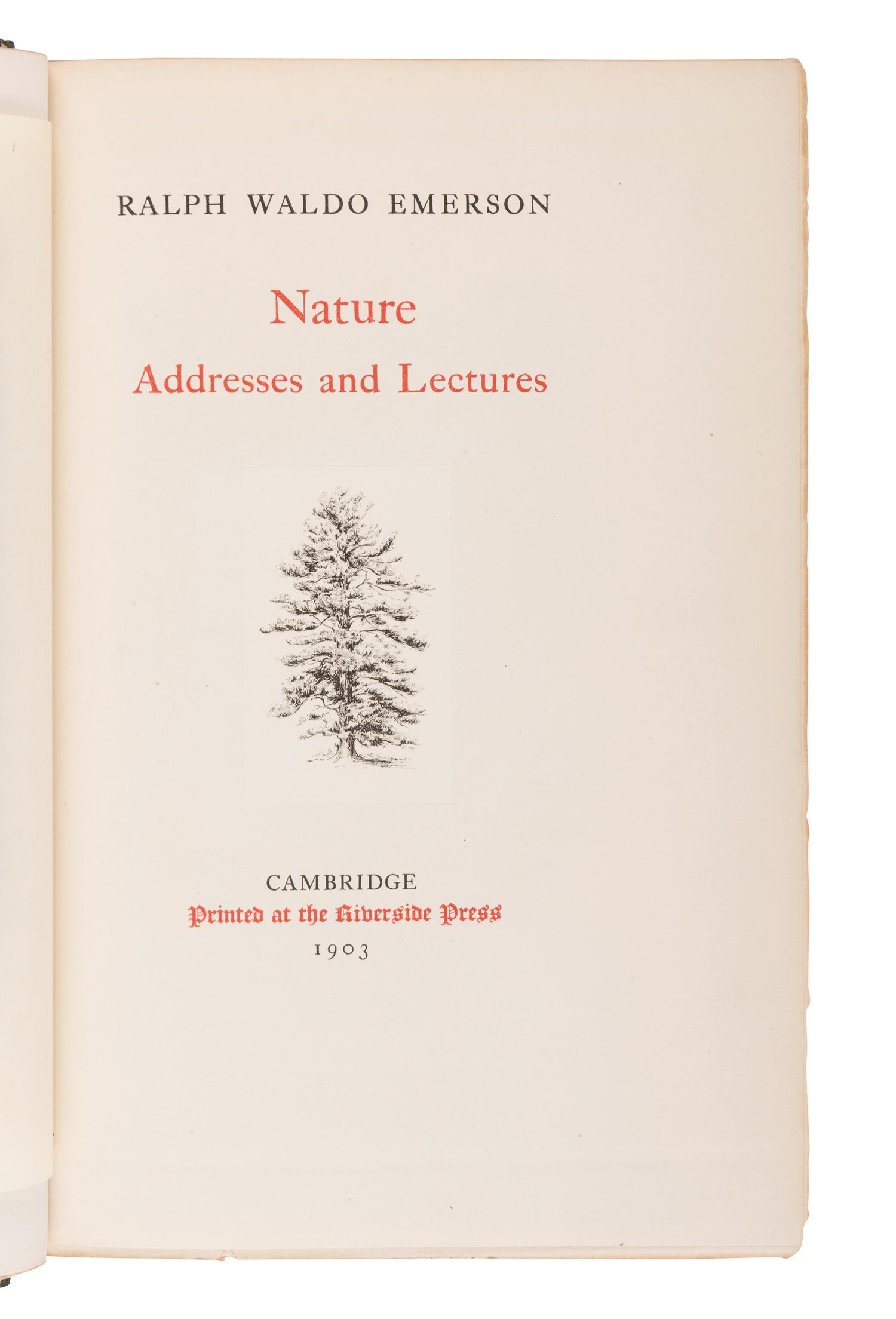 EMERSON, Ralph Waldo (1803-1882). The Complete Works of Ralph Waldo Emerson . Cambridge: Riverside Press for Houghton Mifflin and Company, [1903-1904].