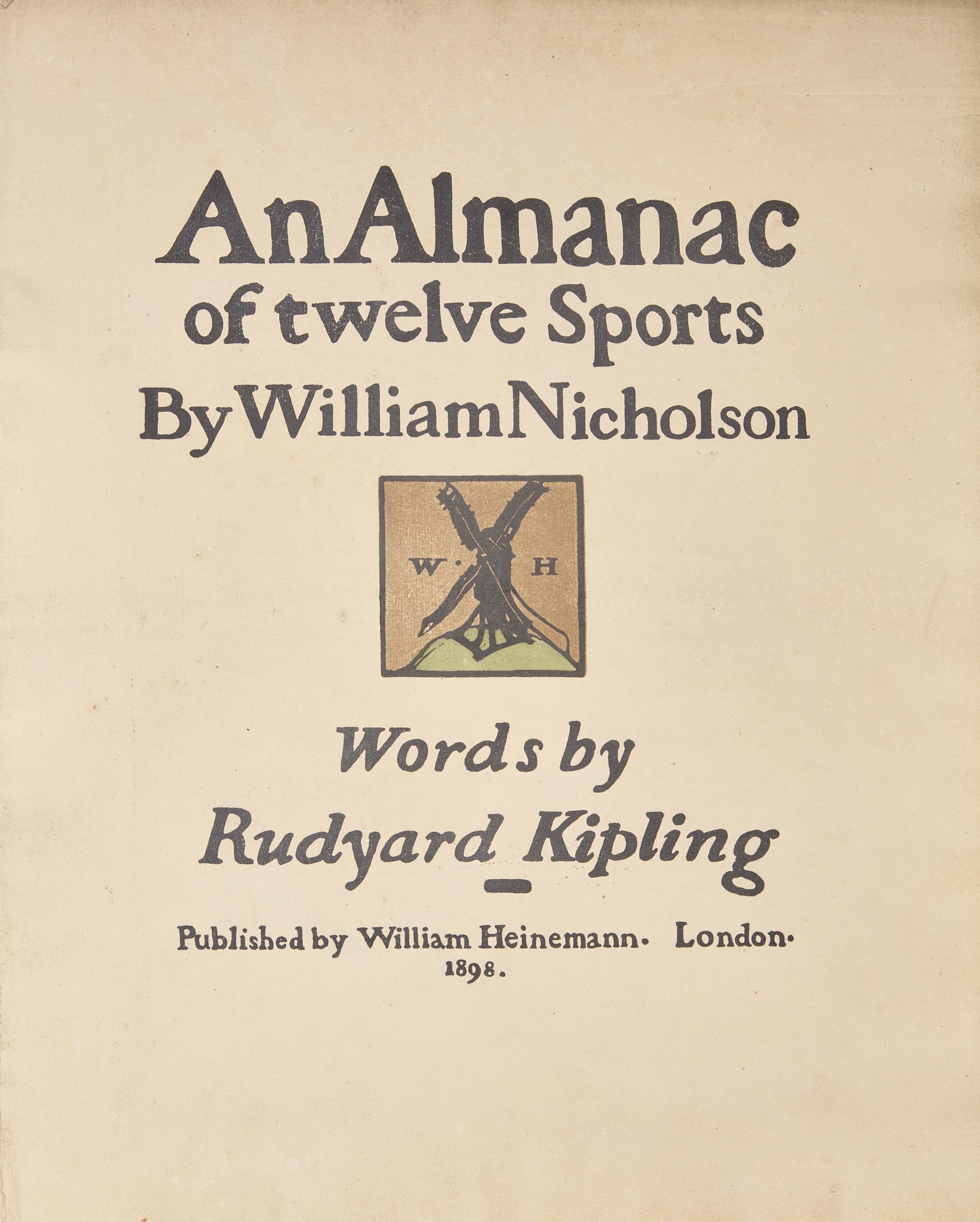 Nicholson, William, and Rudyard Kipling. An Almanac of twelve Sports