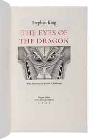 KING, Stephen (b. 1947). The Eyes of the Dragon . Bangor, ME [and Lunenburg, VT: Stinehour Press for] Philtrum Press, 1984.