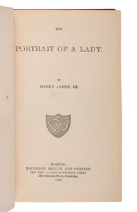 JAMES, Henry (1843-1916). The Portrait of a Lady . Boston: Houghton, Mifflin and Company, 1882.