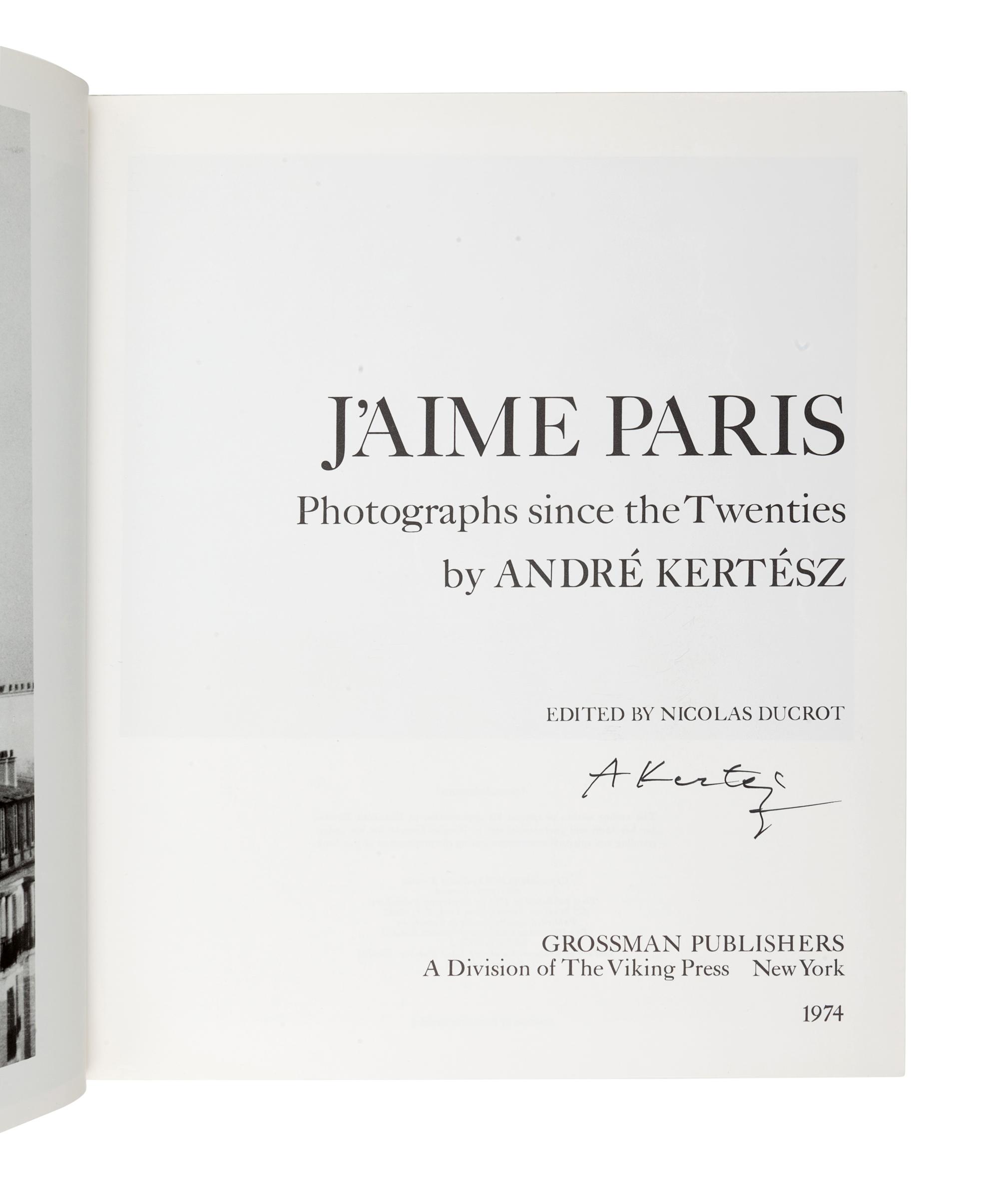 [ARTIST'S BOOK]. KERTÉSZ, André (1894-1985). J'Aime Paris. Photographs since the Twenties . New York: Grossman Viking, 1974.