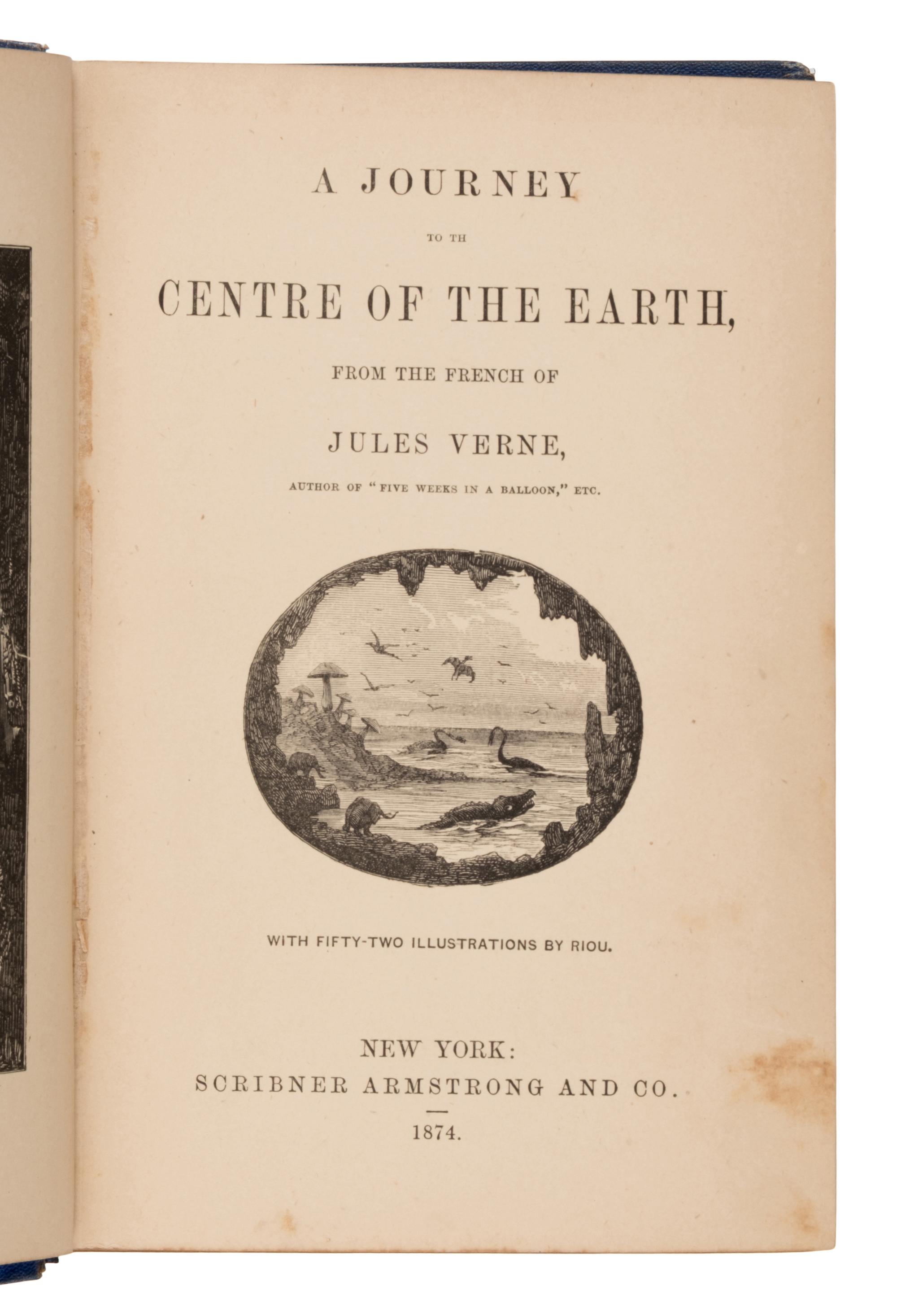 Verne, Jules (1828-1905). A Journey to the Centre of the Earth . New York: Scribner, Armstrong & Co., 1874.